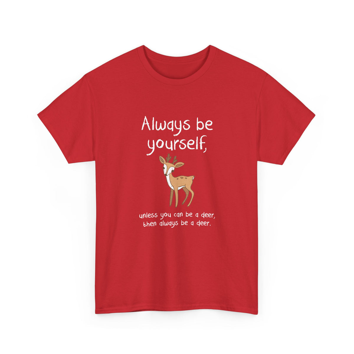 Always Be A Deer