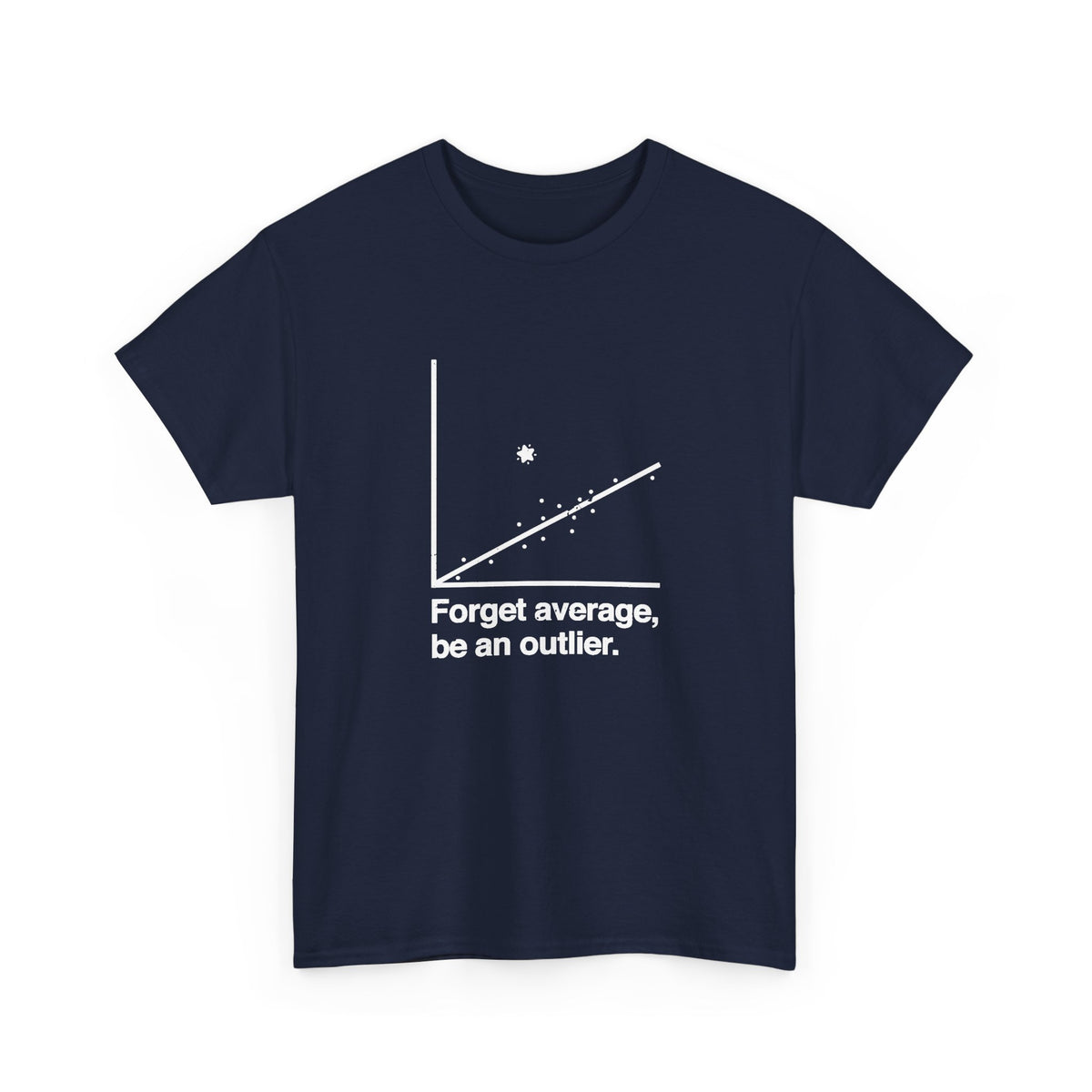 Forget Average Be An Outlier