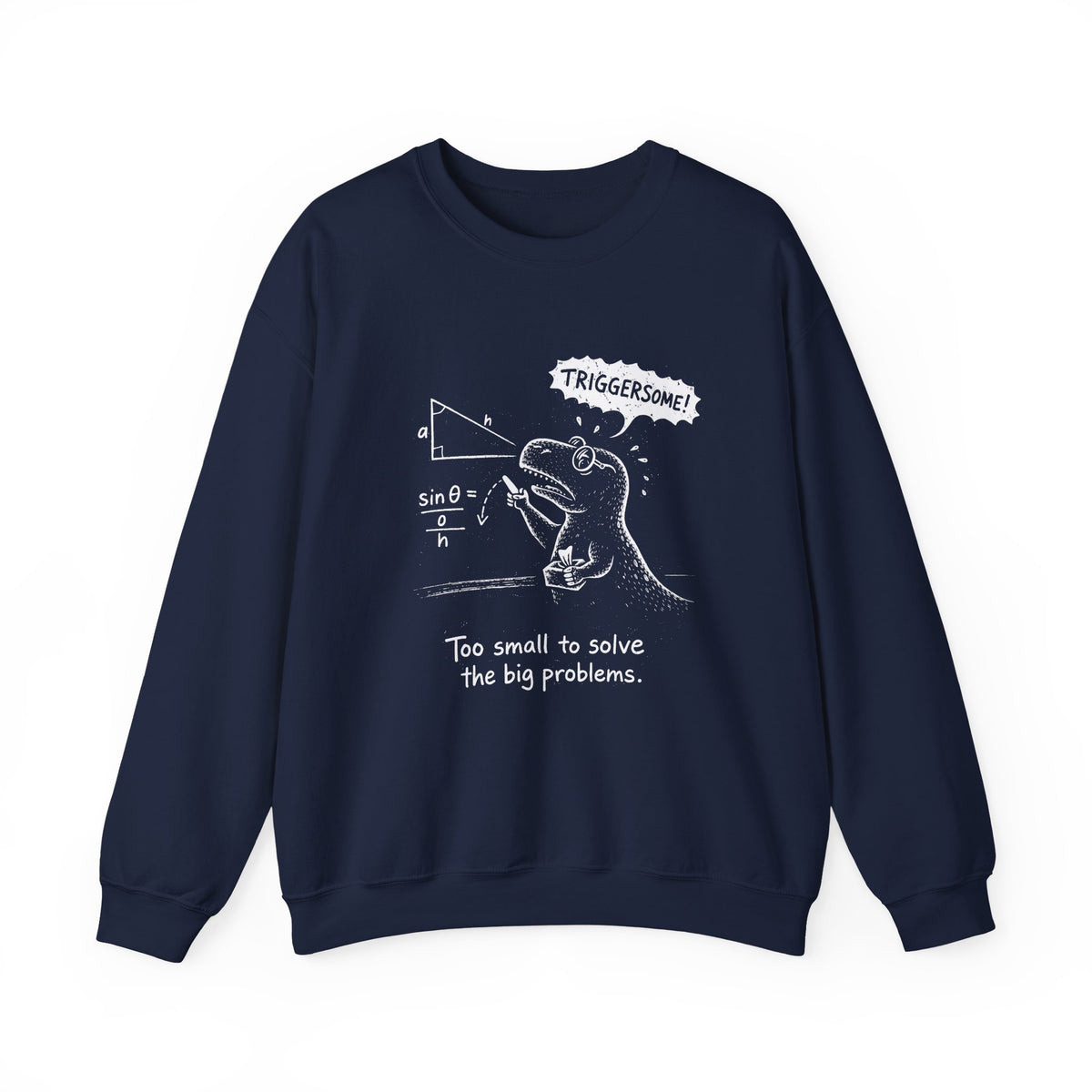 Triggersome Sweatshirt