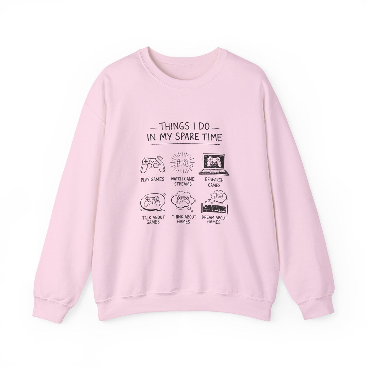 Things I Do In My Spare Time Sweatshirt