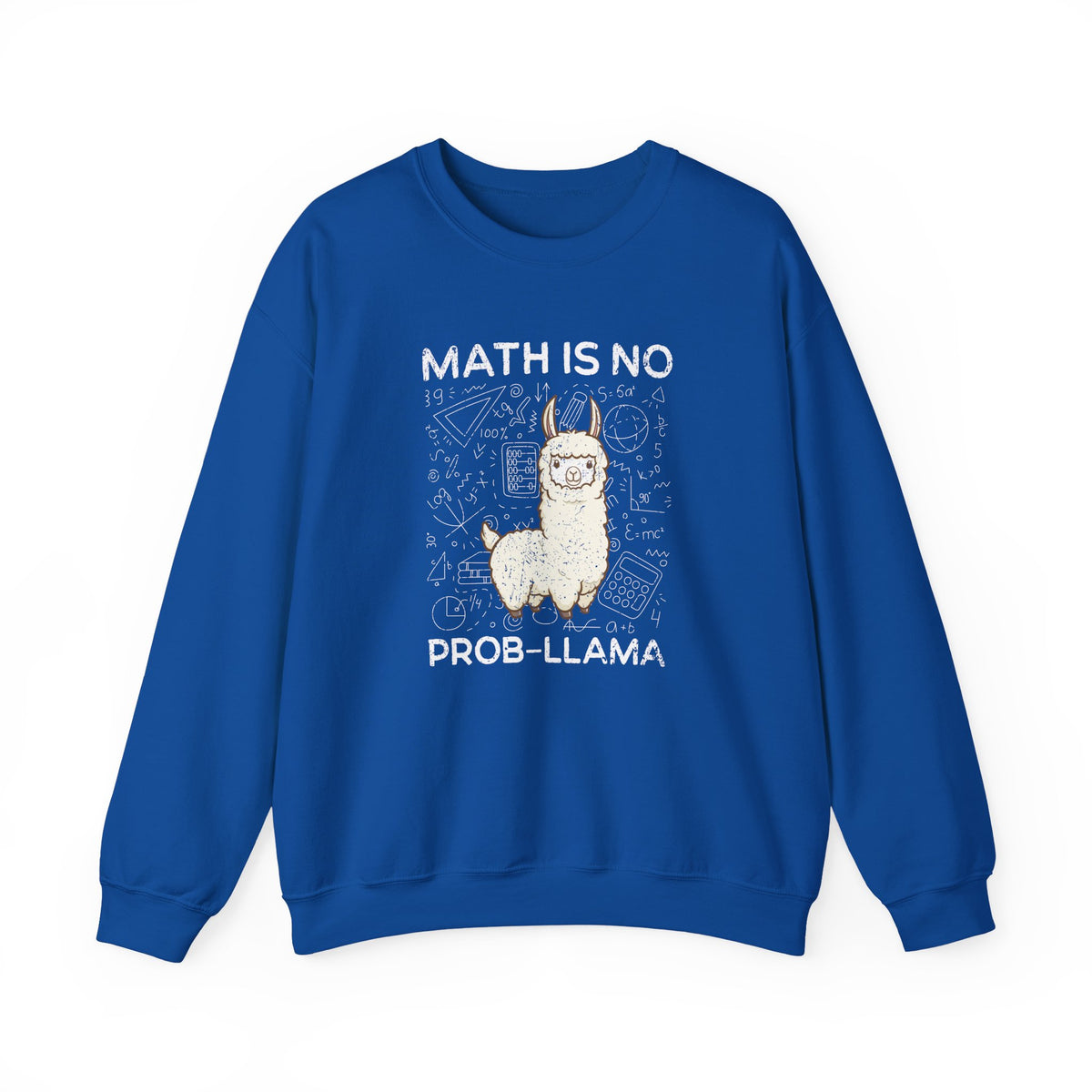 Math Is No Prob-llama Sweatshirt