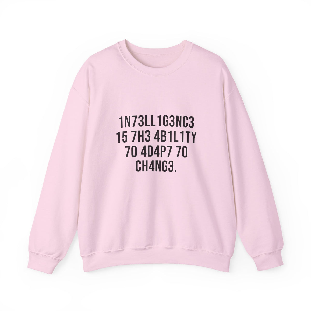 Intelligence Adapts Sweatshirt