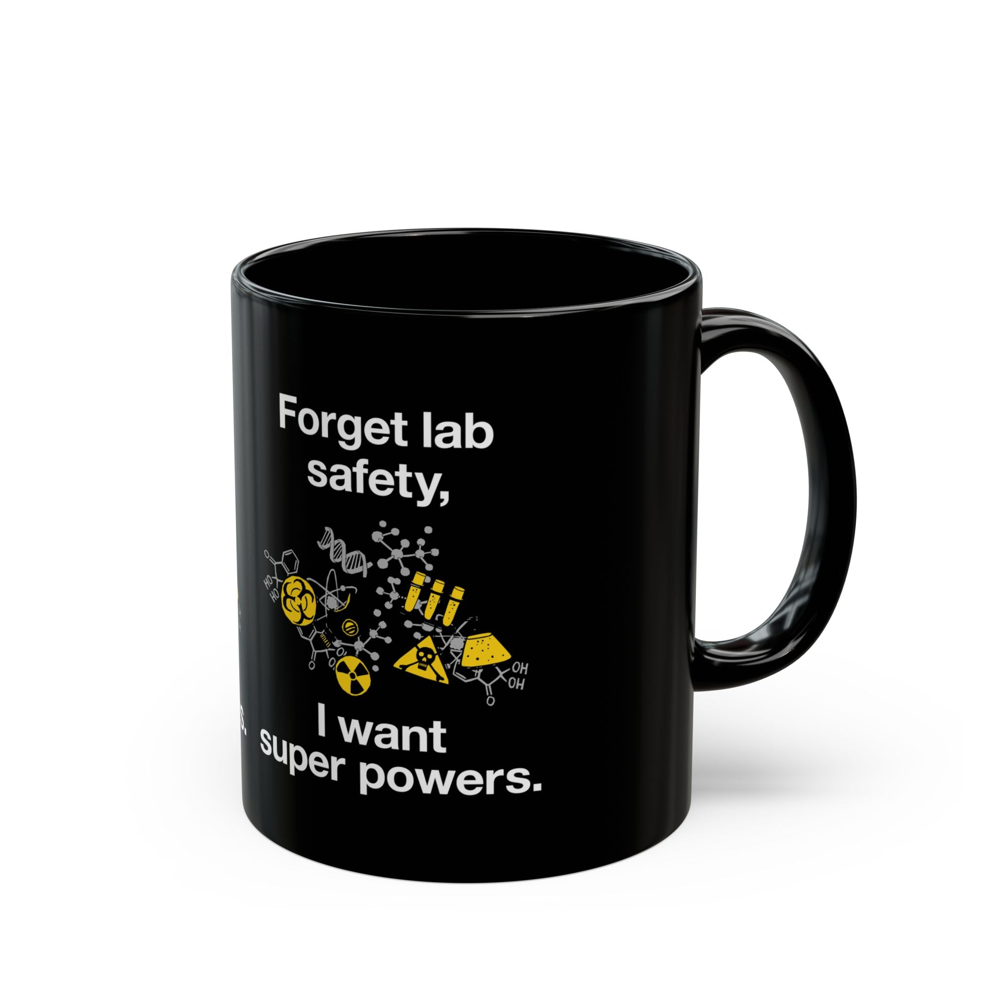 Forget Lab Safety - Black Glossy Mug