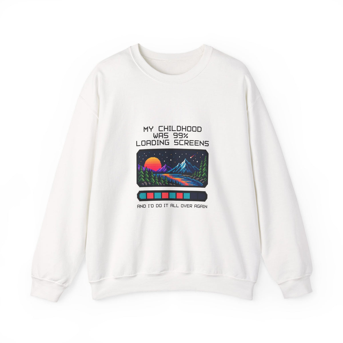 My Childhood Was 99% Loading Screens Sweatshirt