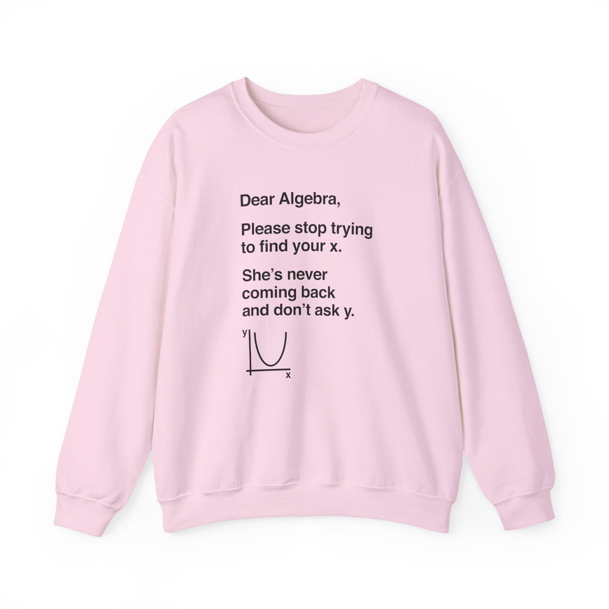 Dear Algebra Sweatshirt