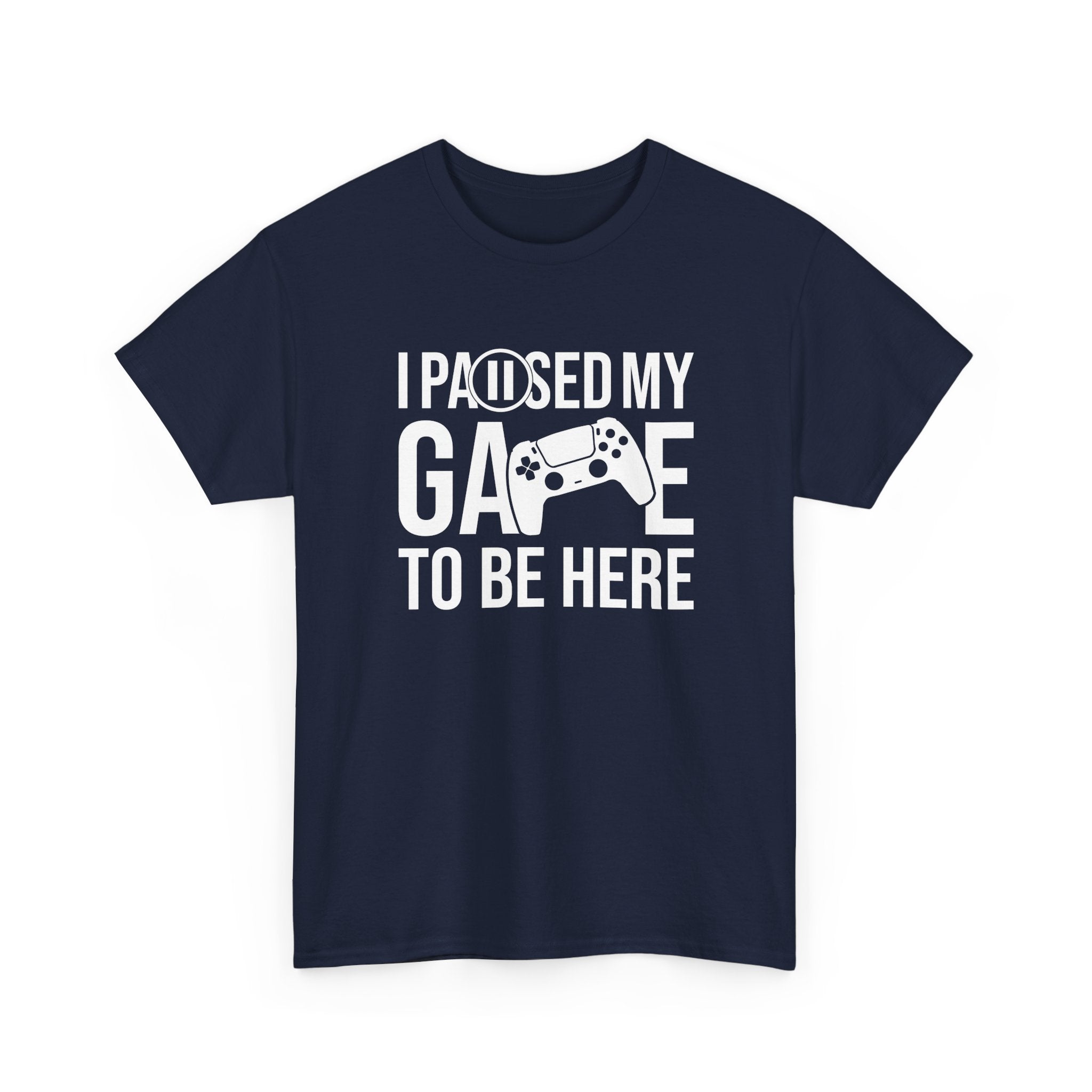 I Paused My Game To Be Here - Geek Gamer Pad Player - Regular Unisex Crewneck T-Shirt