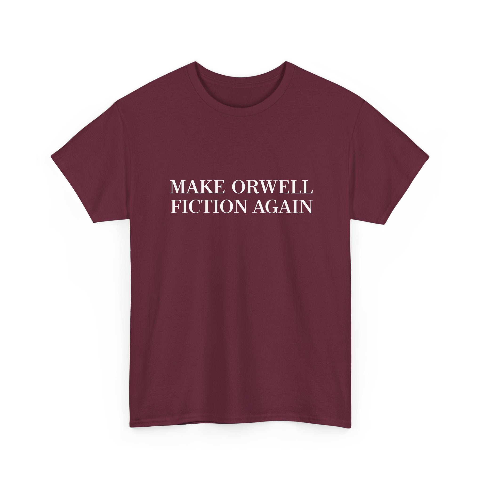 Make Orwell Fiction Again - Unisex Regular Crewneck T-Shirt