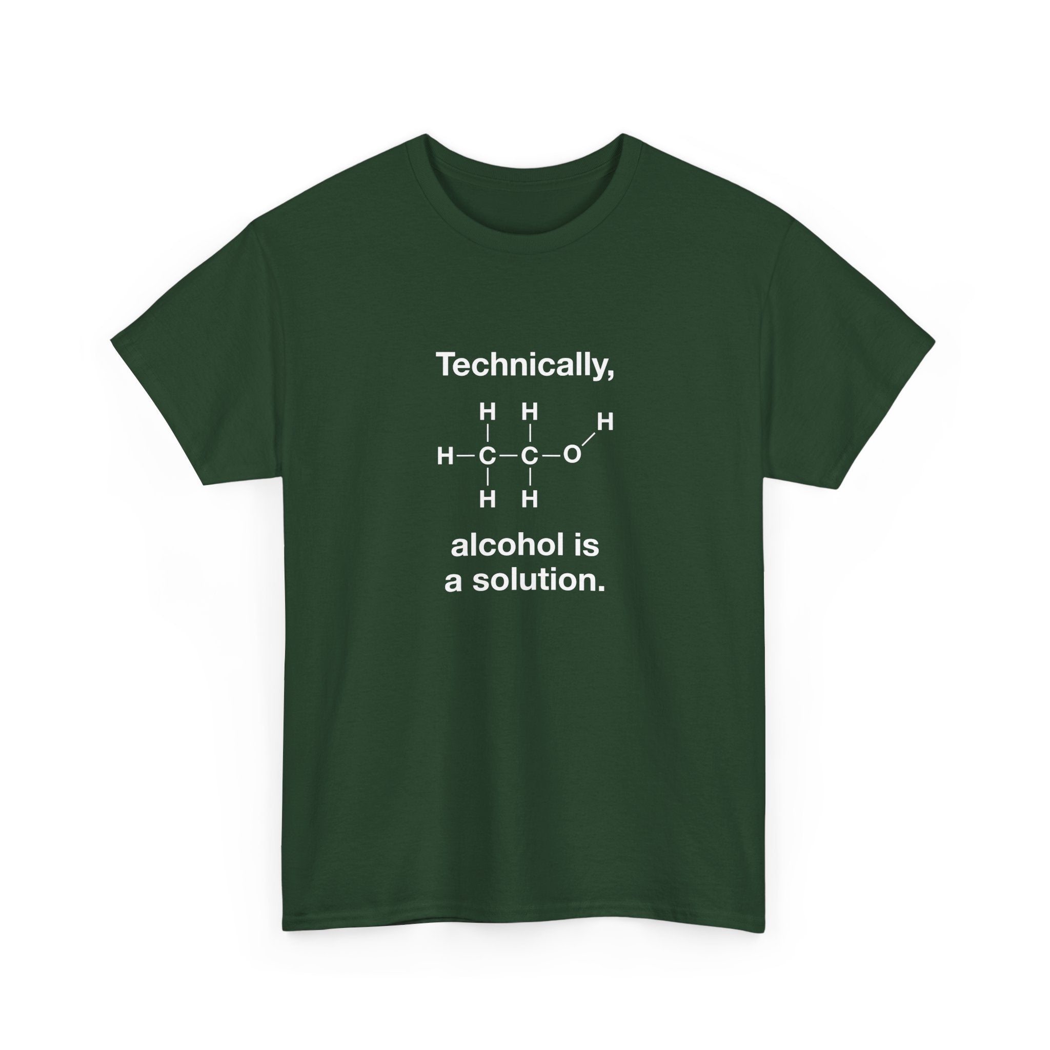 Technically Alcohol Is A Solution - Unisex Regular Crewneck T-Shirt