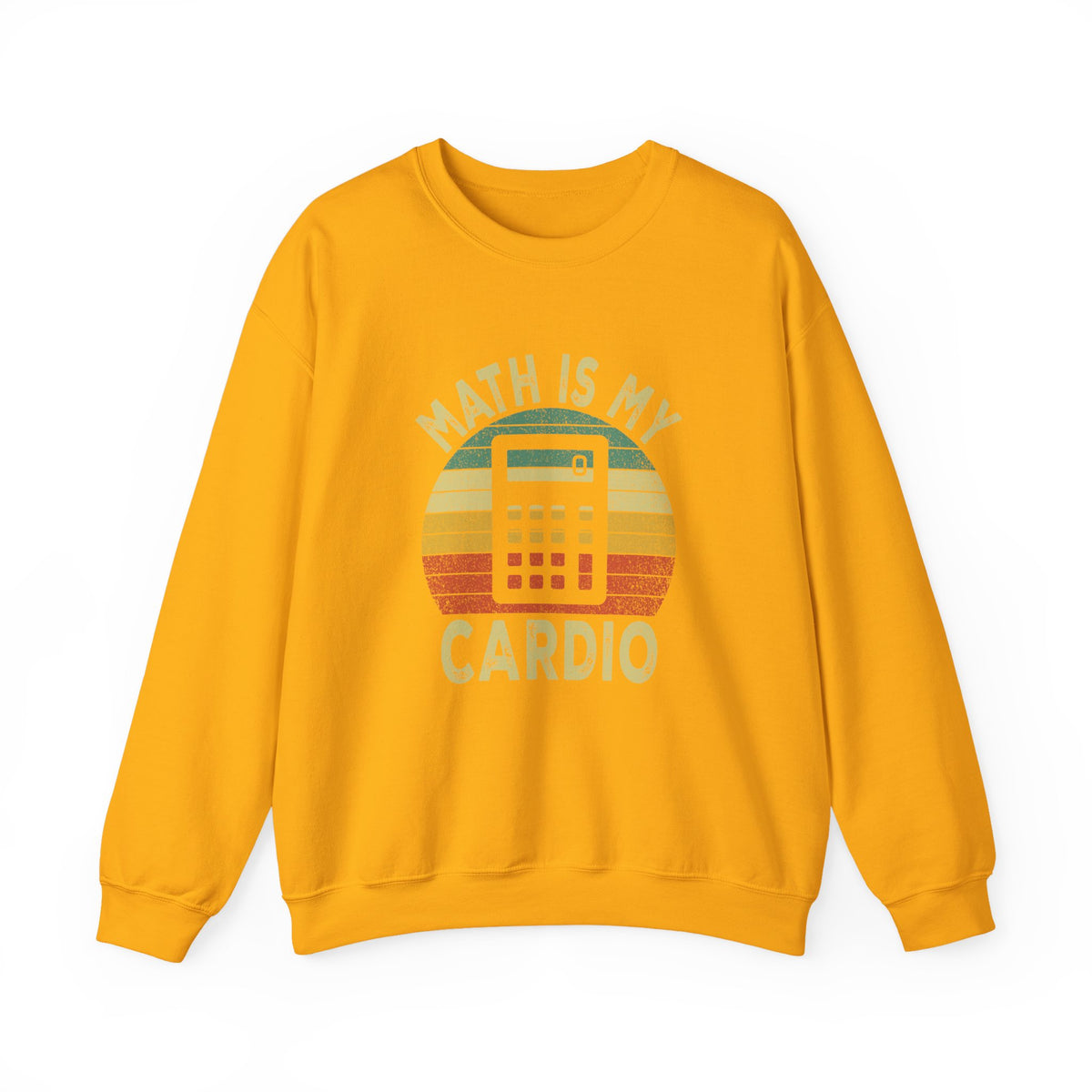 Math Is My Cardio Sweatshirt