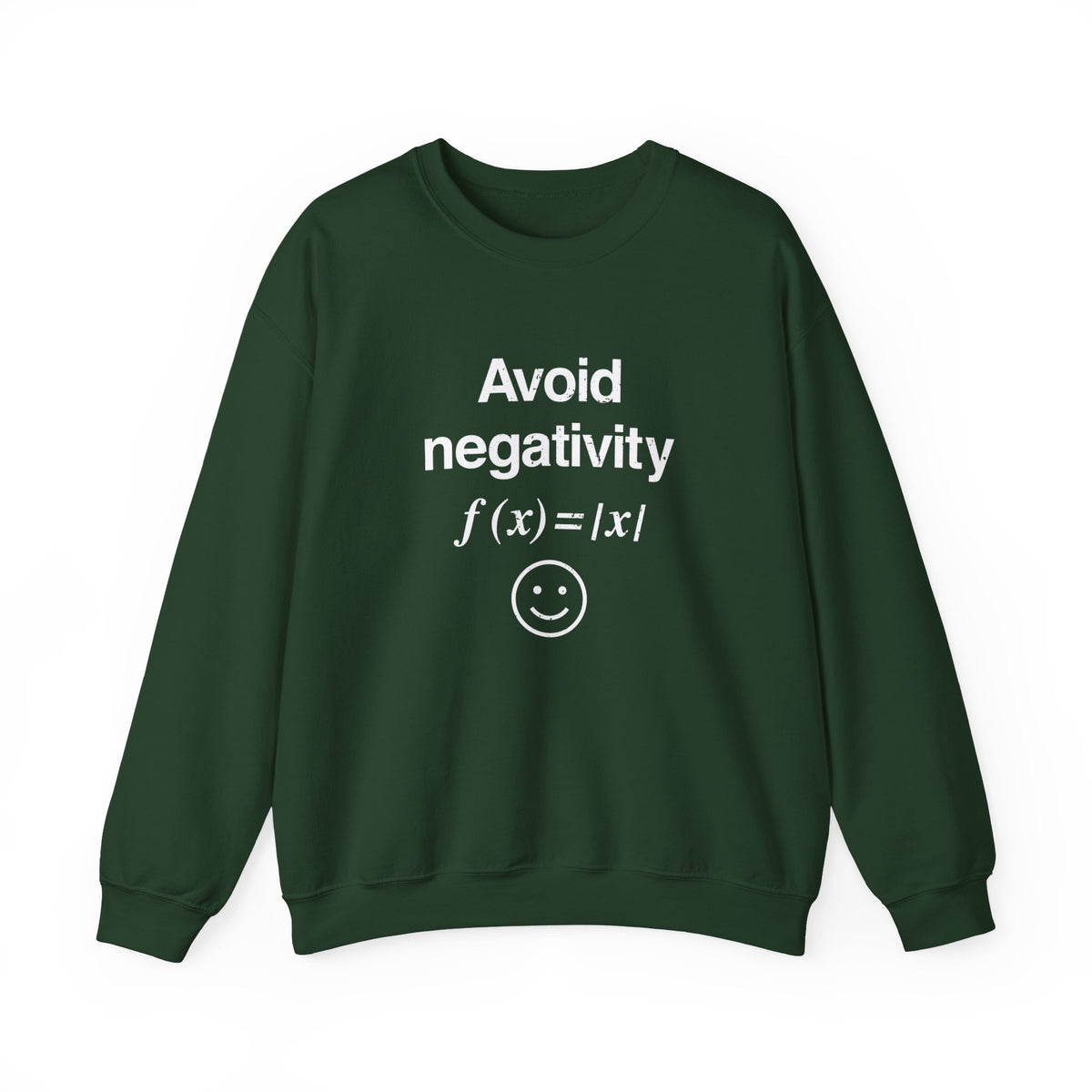 Avoid Negativity Sweatshirt