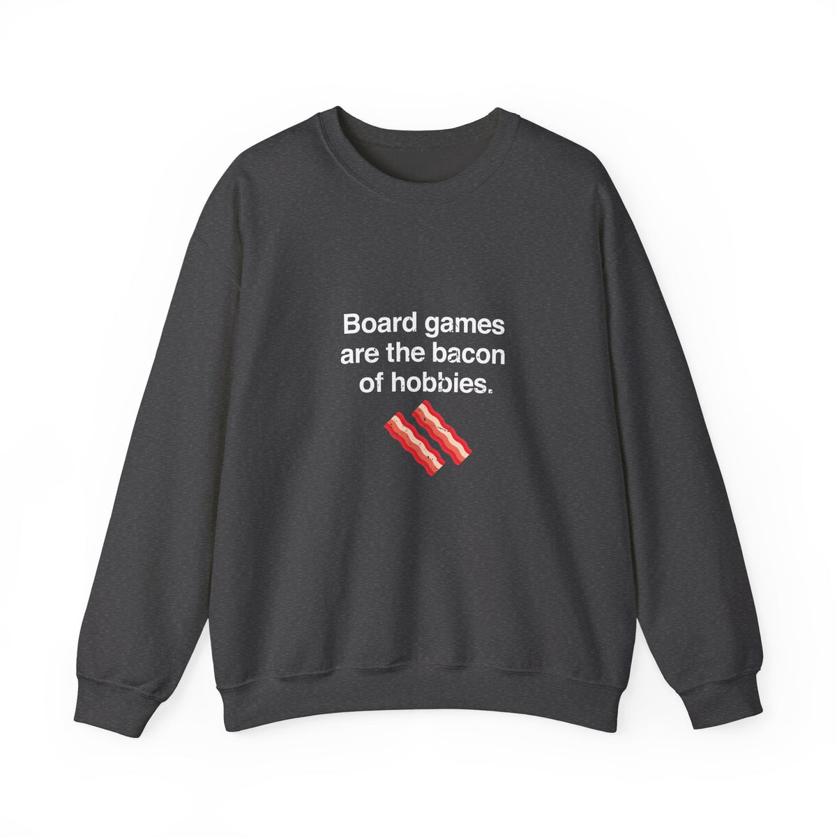 The Bacon Of Hobbies Sweatshirt