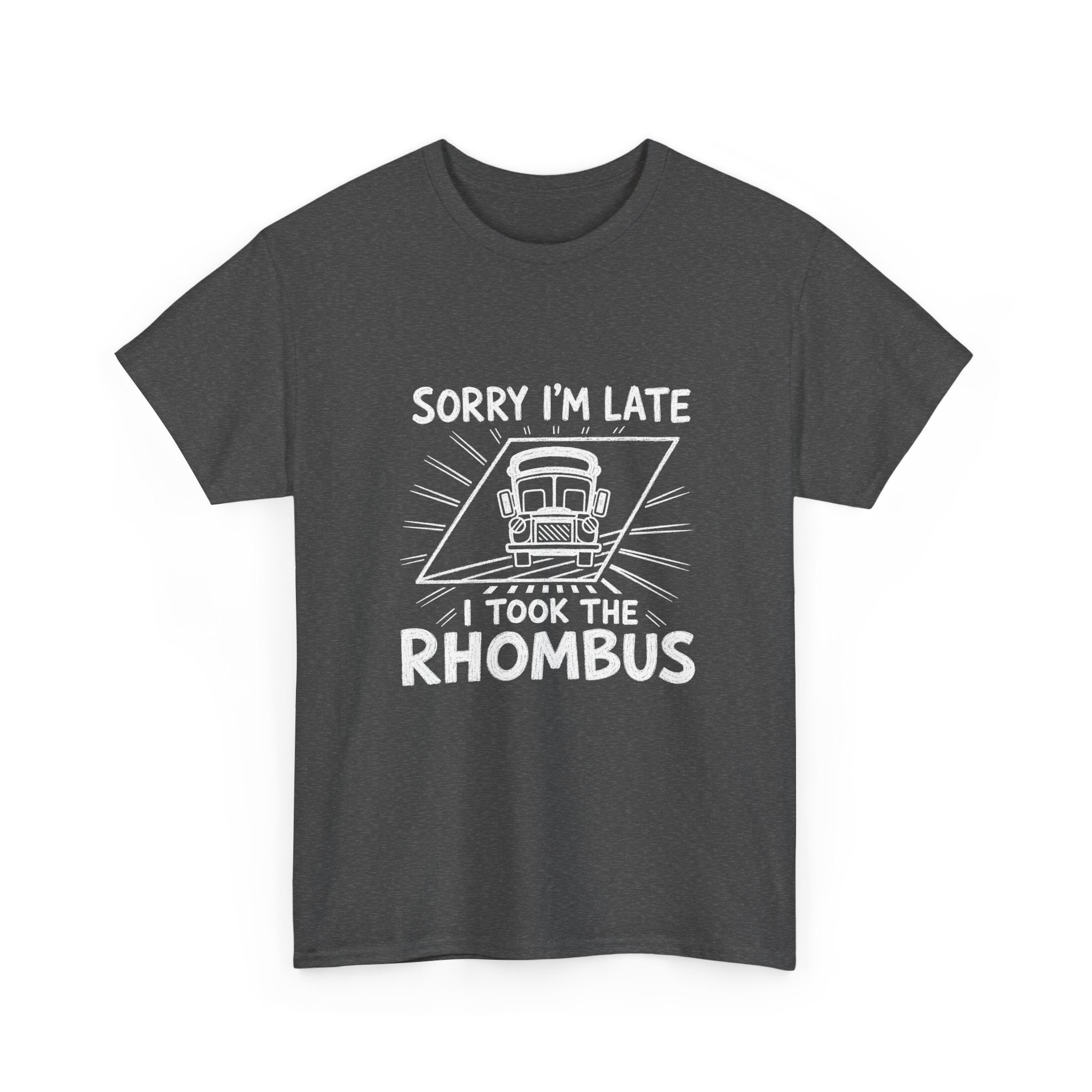 Sorry I'm Late, I Took The Rhombus