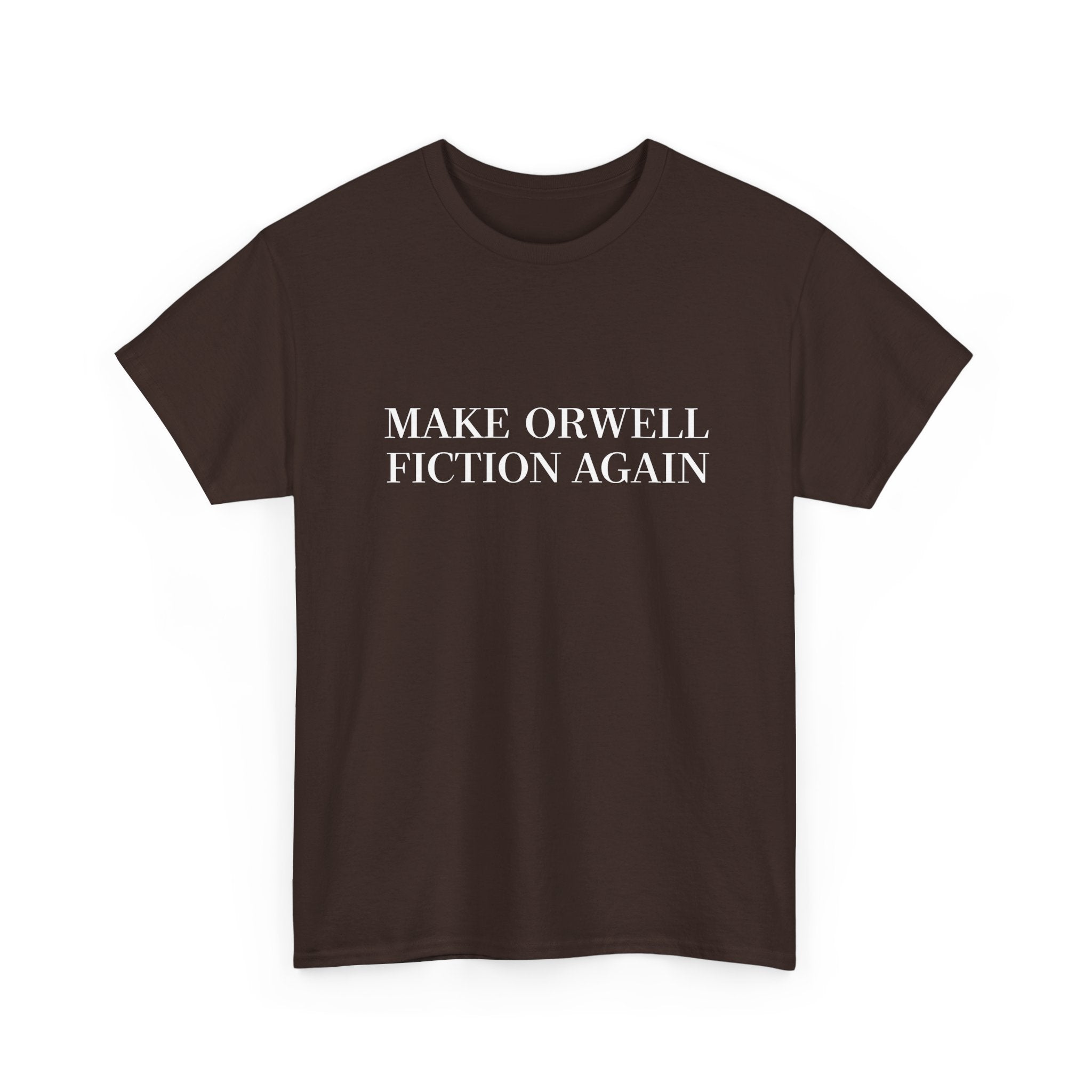 Make Orwell Fiction Again - Unisex Regular Crewneck T-Shirt
