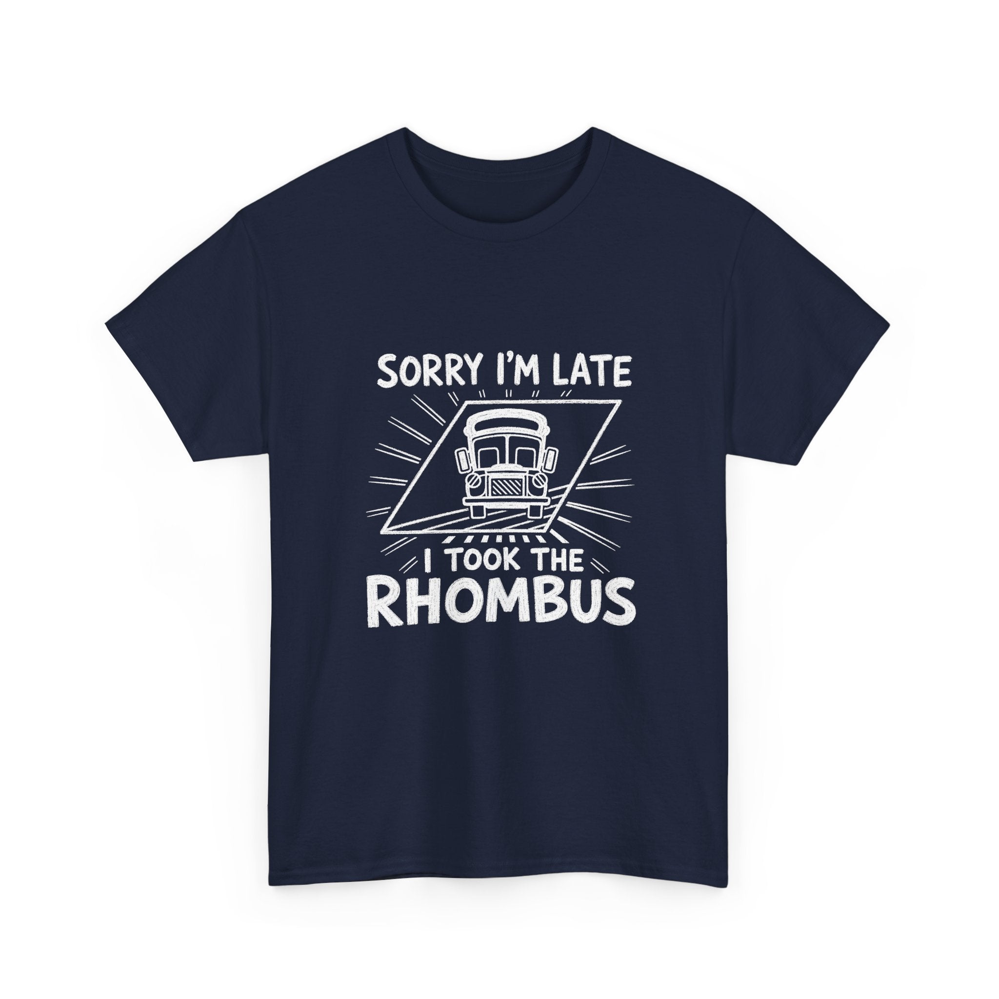 Sorry I'm Late, I Took The Rhombus