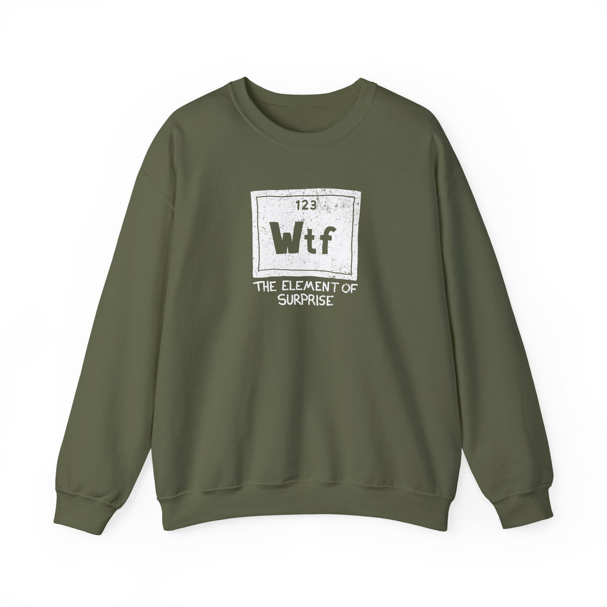 WTF - The Element of Surprise Sweatshirt