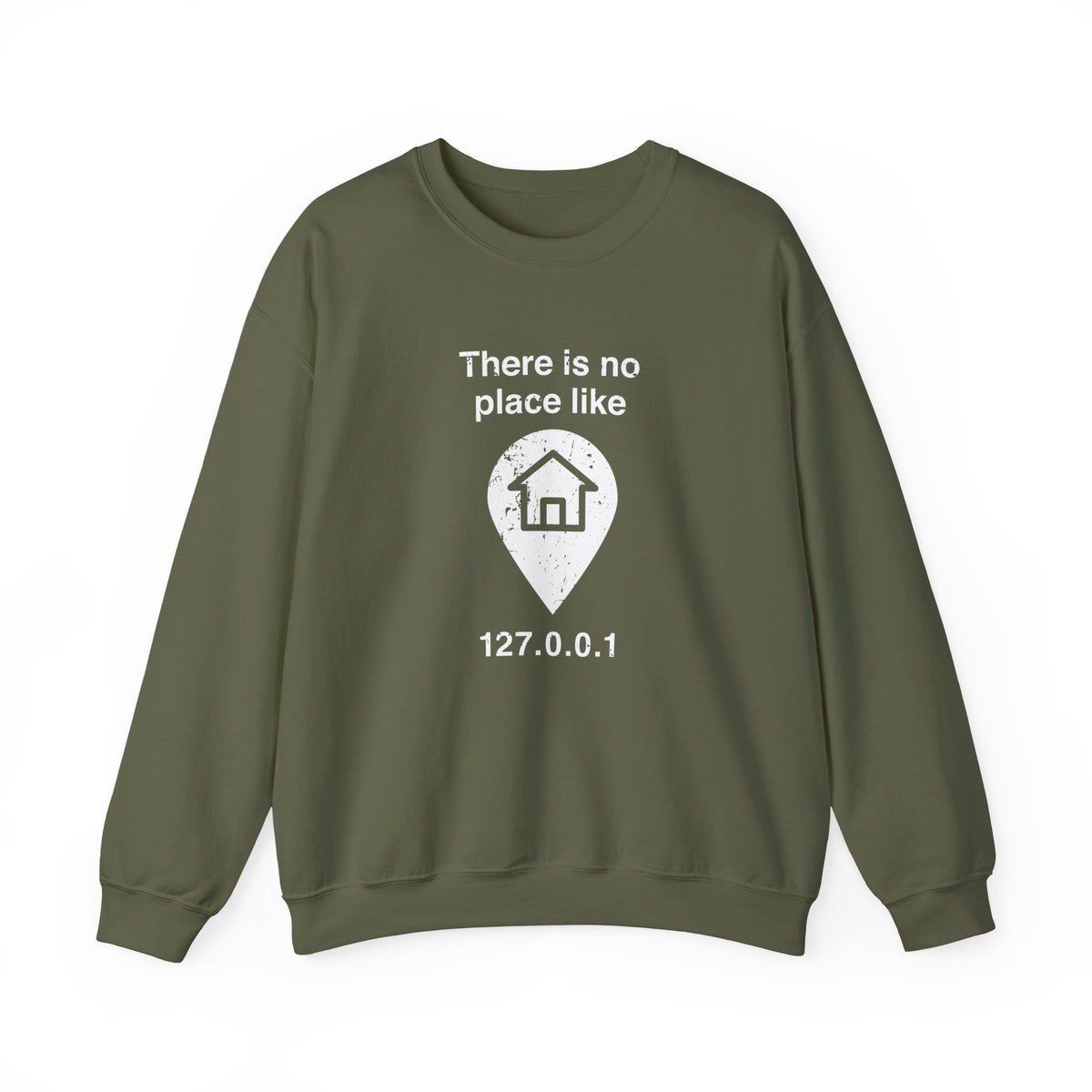 No Place Like Home Sweatshirt