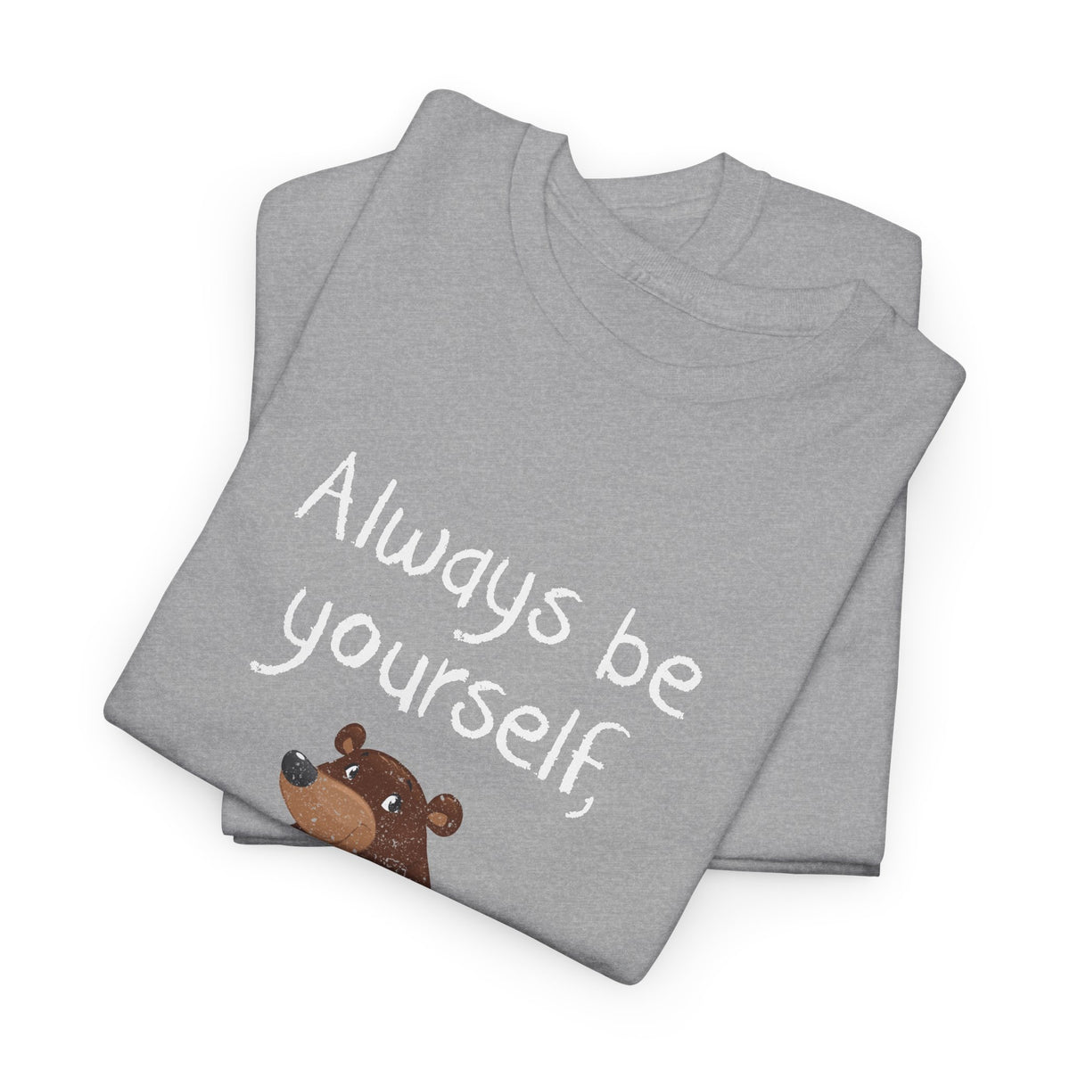 Always Be A Bear
