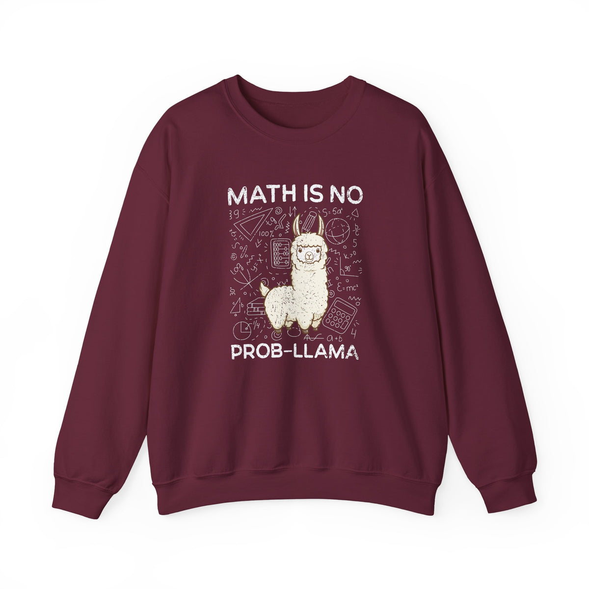 Math Is No Prob-llama Sweatshirt