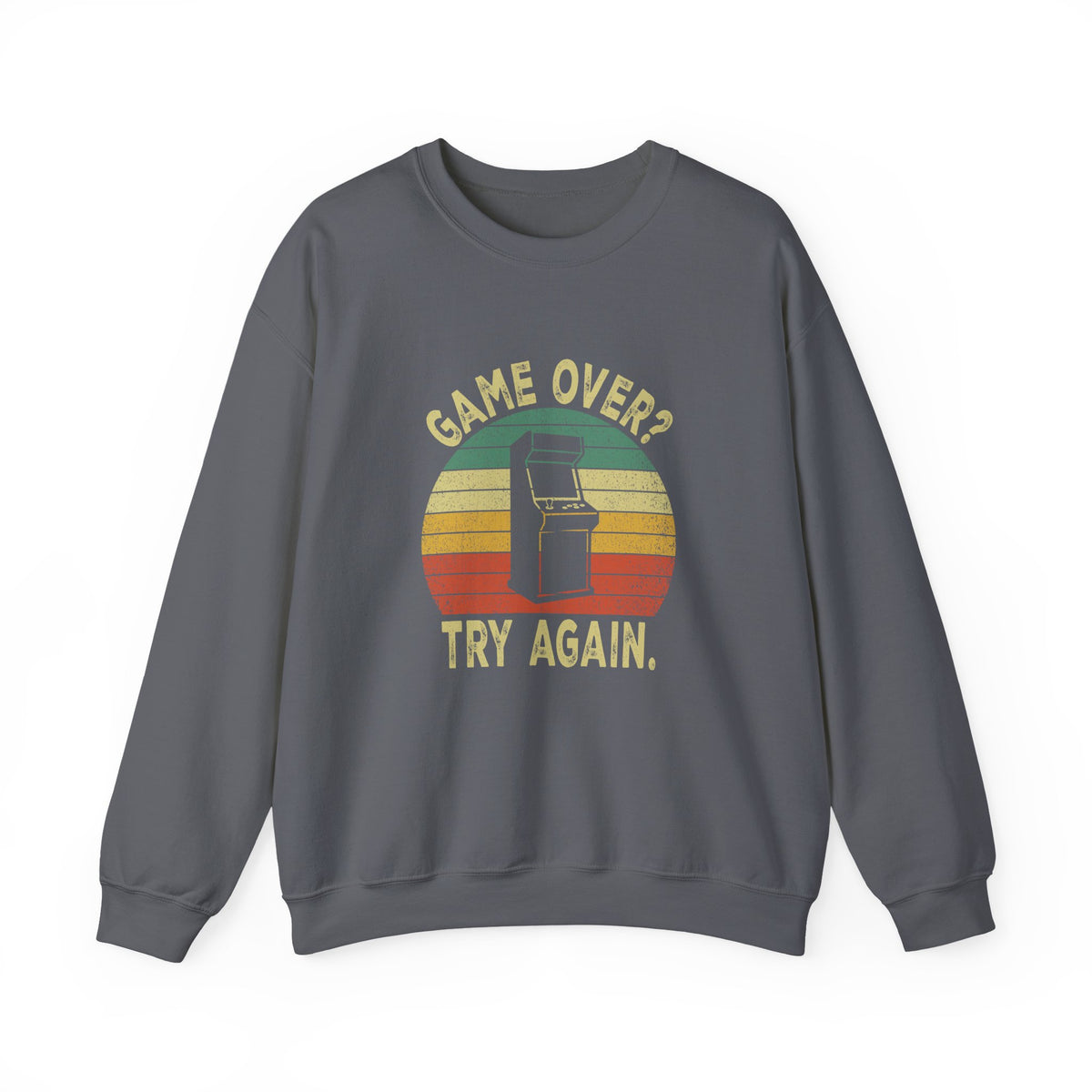 Game Over? Try Again. Sweatshirt