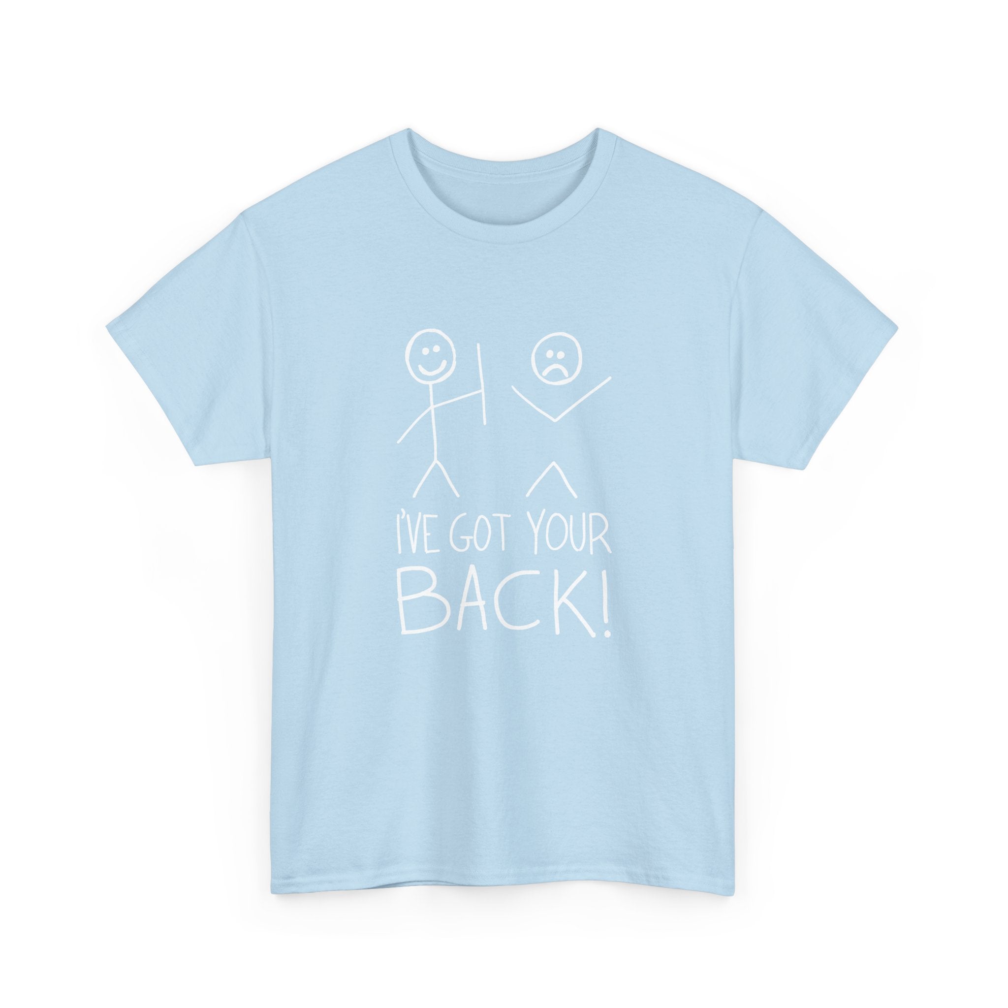 I've Got Your Back - Unisex Regular Crewneck T-Shirt