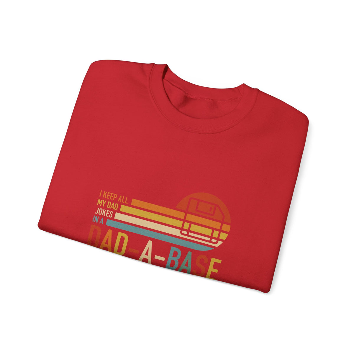 Dad-A-Base Sweatshirt