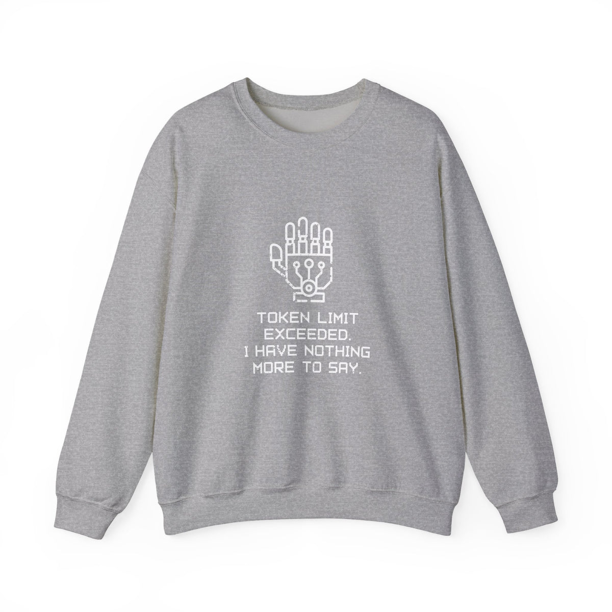Token Limit Exceeded Sweatshirt