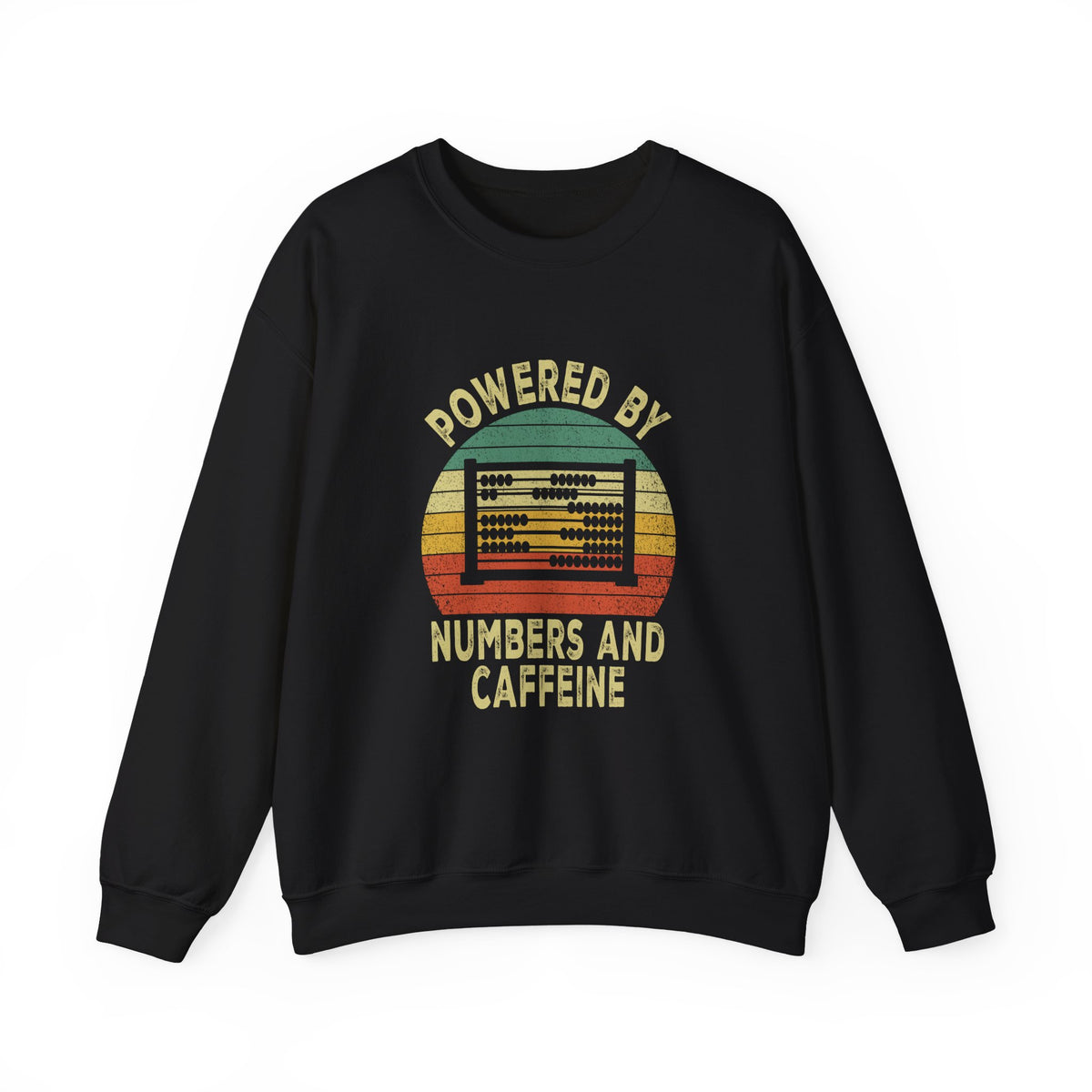 Powered By Numbers And Caffeine Sweatshirt