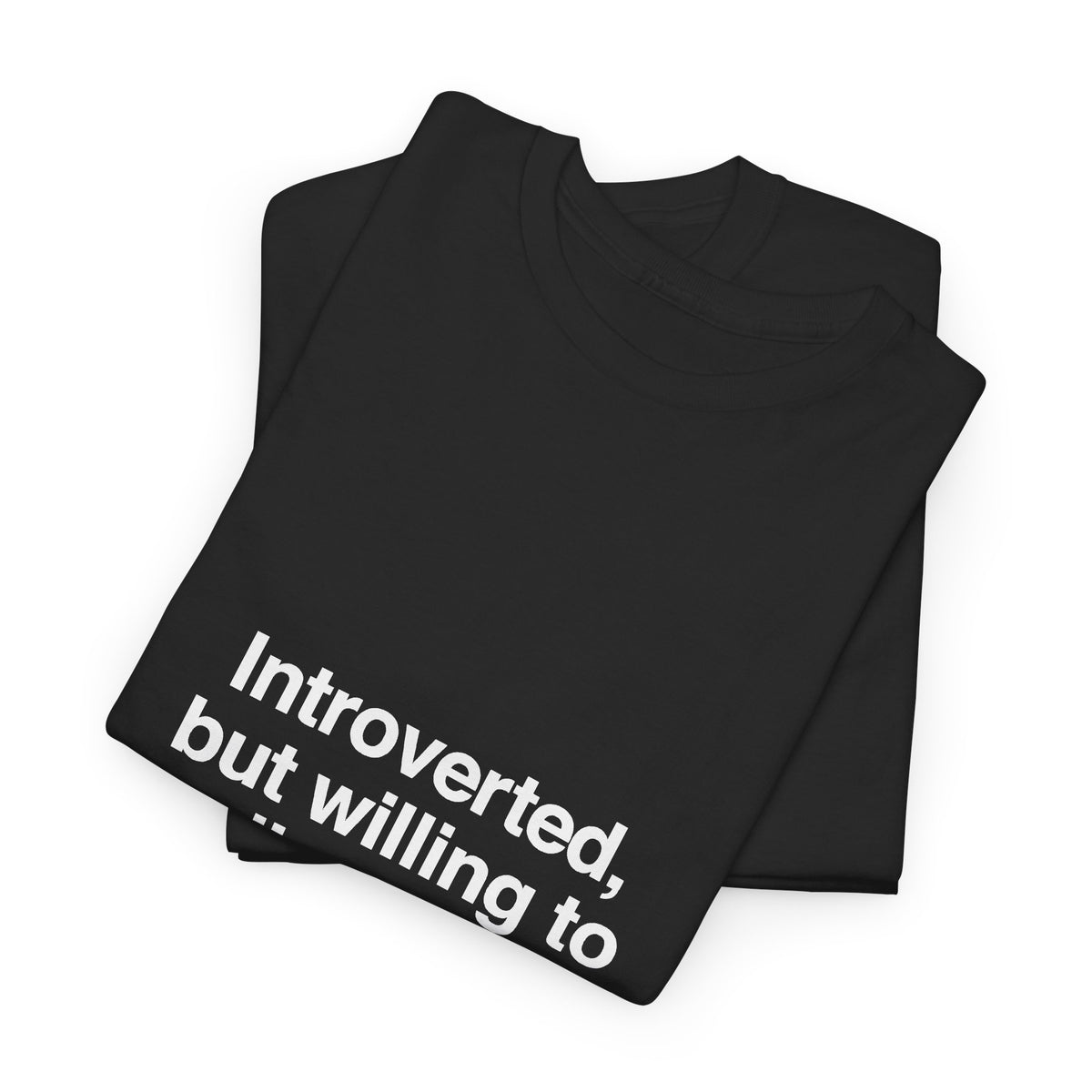 Willing To Discuss