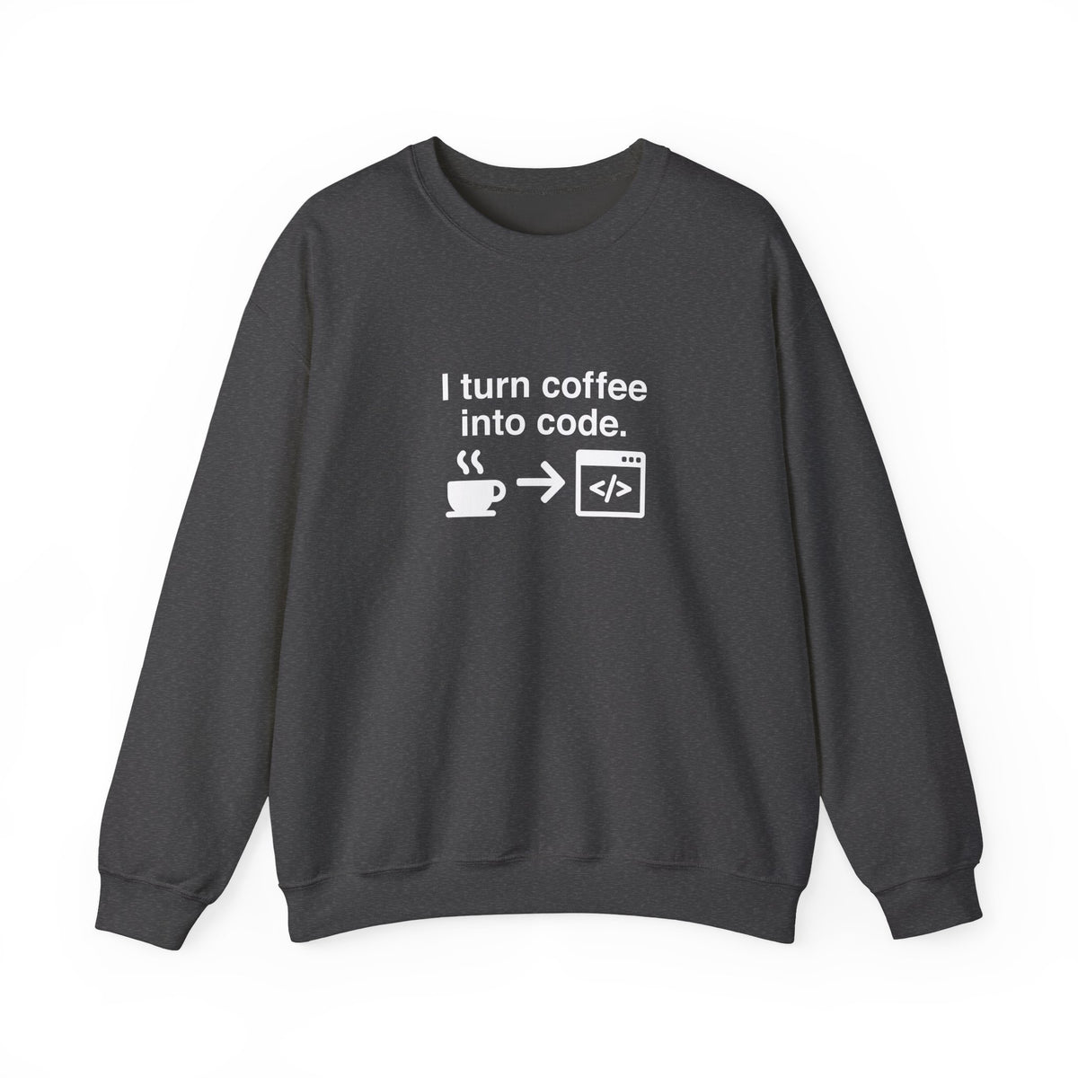 I Turn Coffee Into Code Sweatshirt