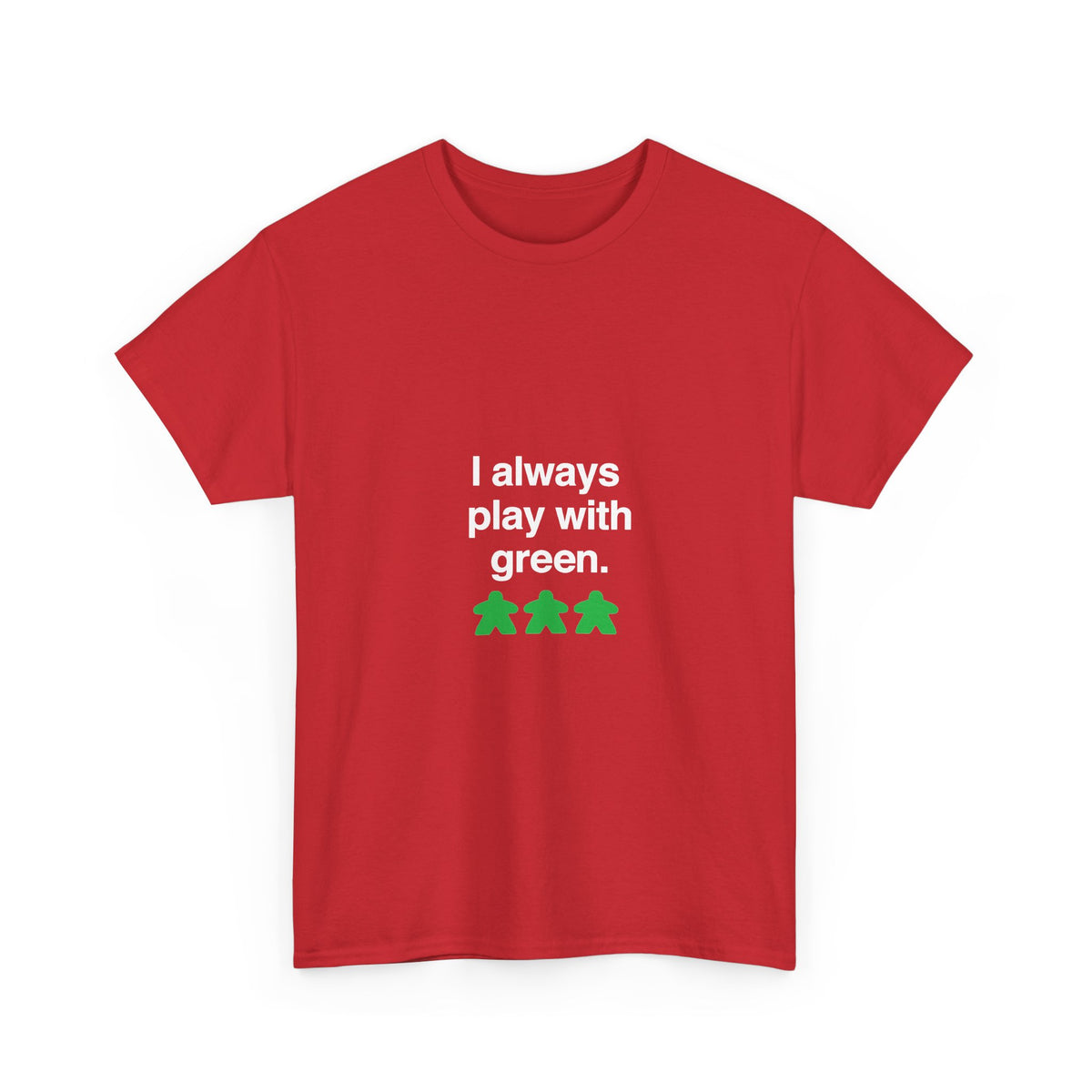 I Always Play With Green