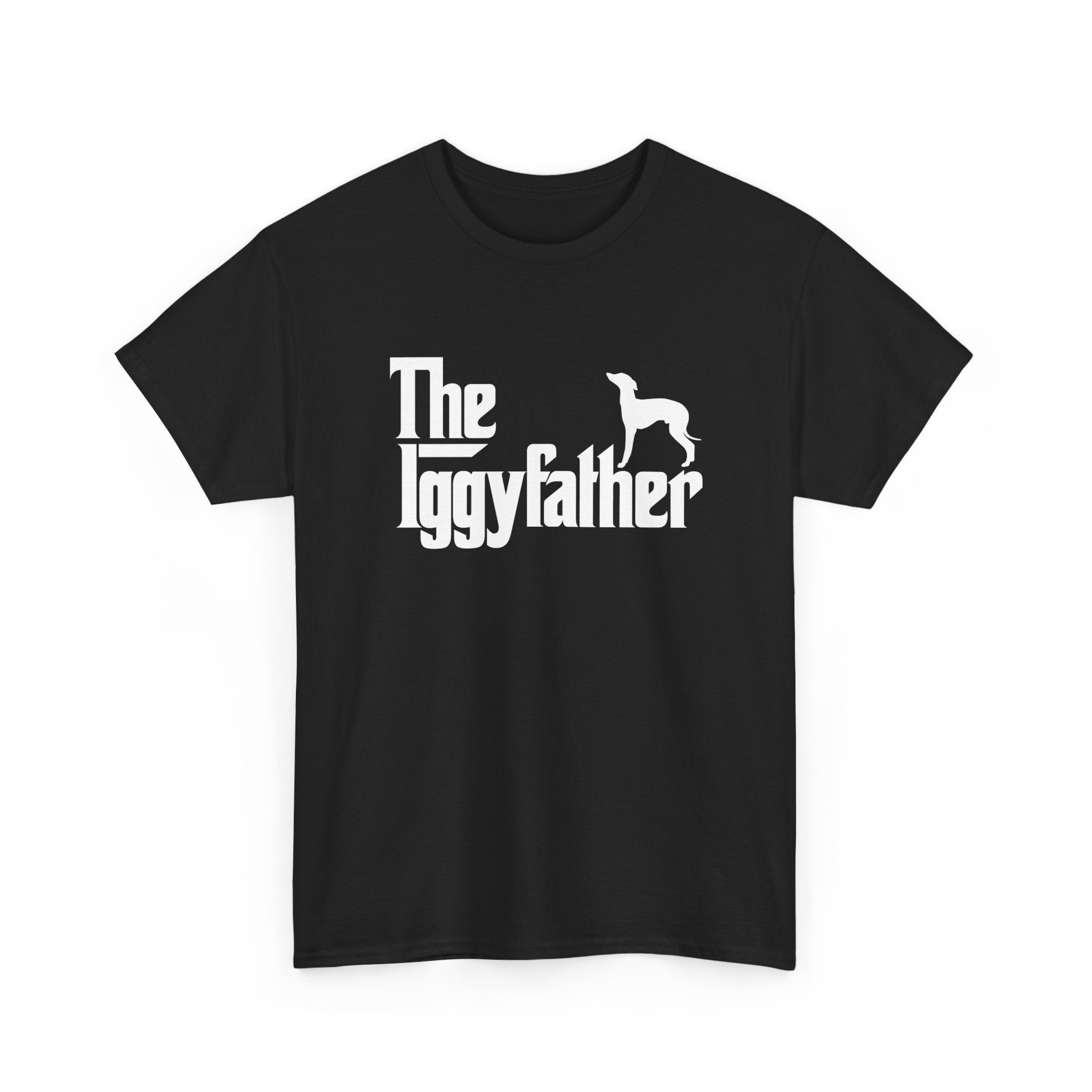 Italian Greyhound Shirt The Iggyfather Iggy Dog Dad Gift - Unisex Regular Crewneck T-Shirt