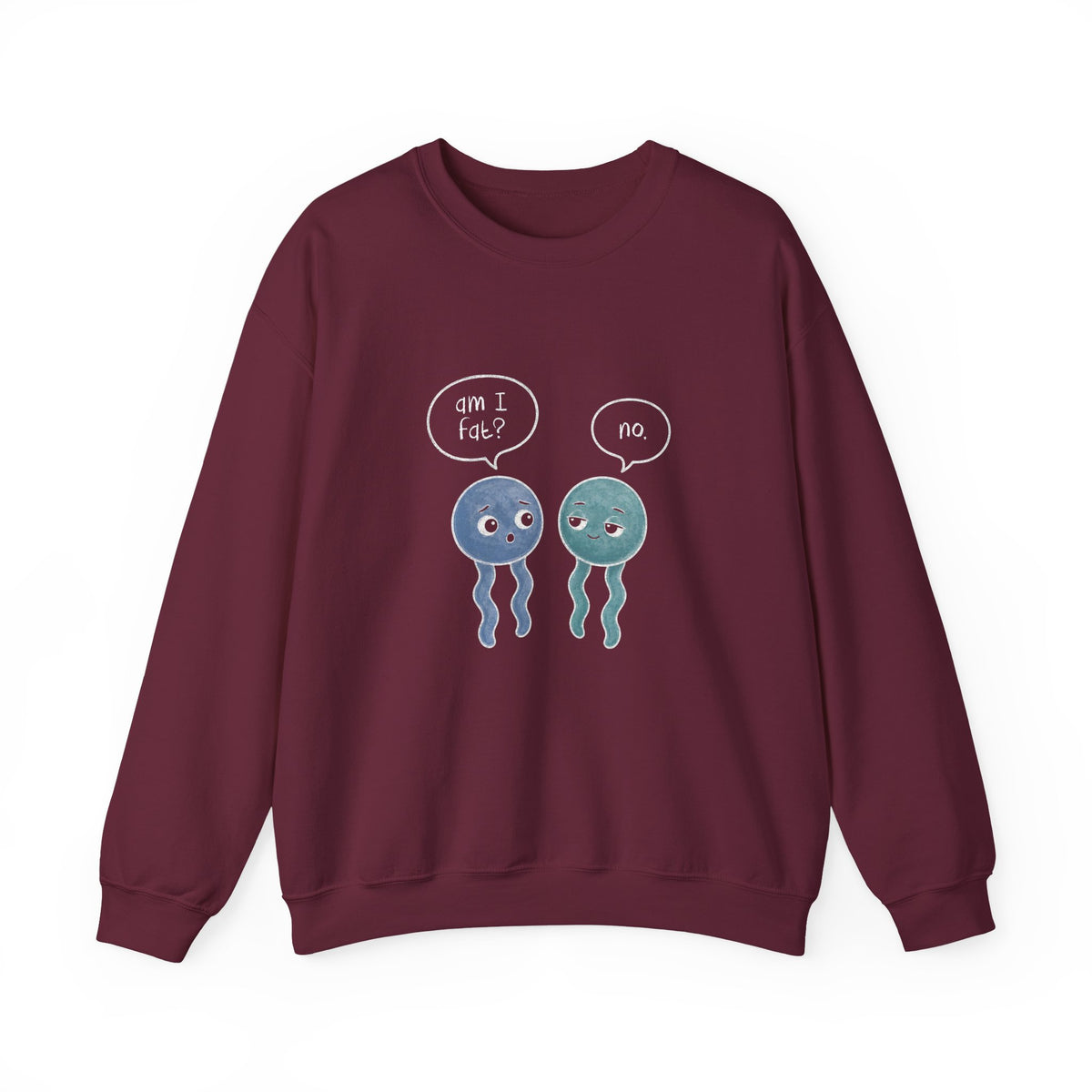 Am I Fat? No. Phospholipid Sweatshirt