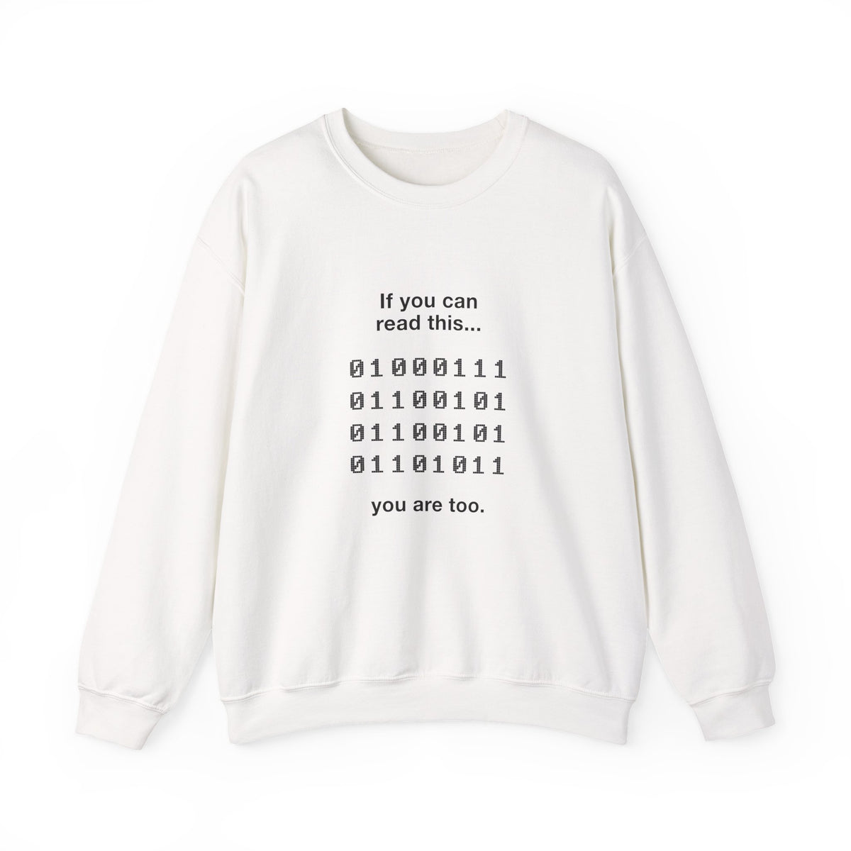 If You Can Read This Sweatshirt
