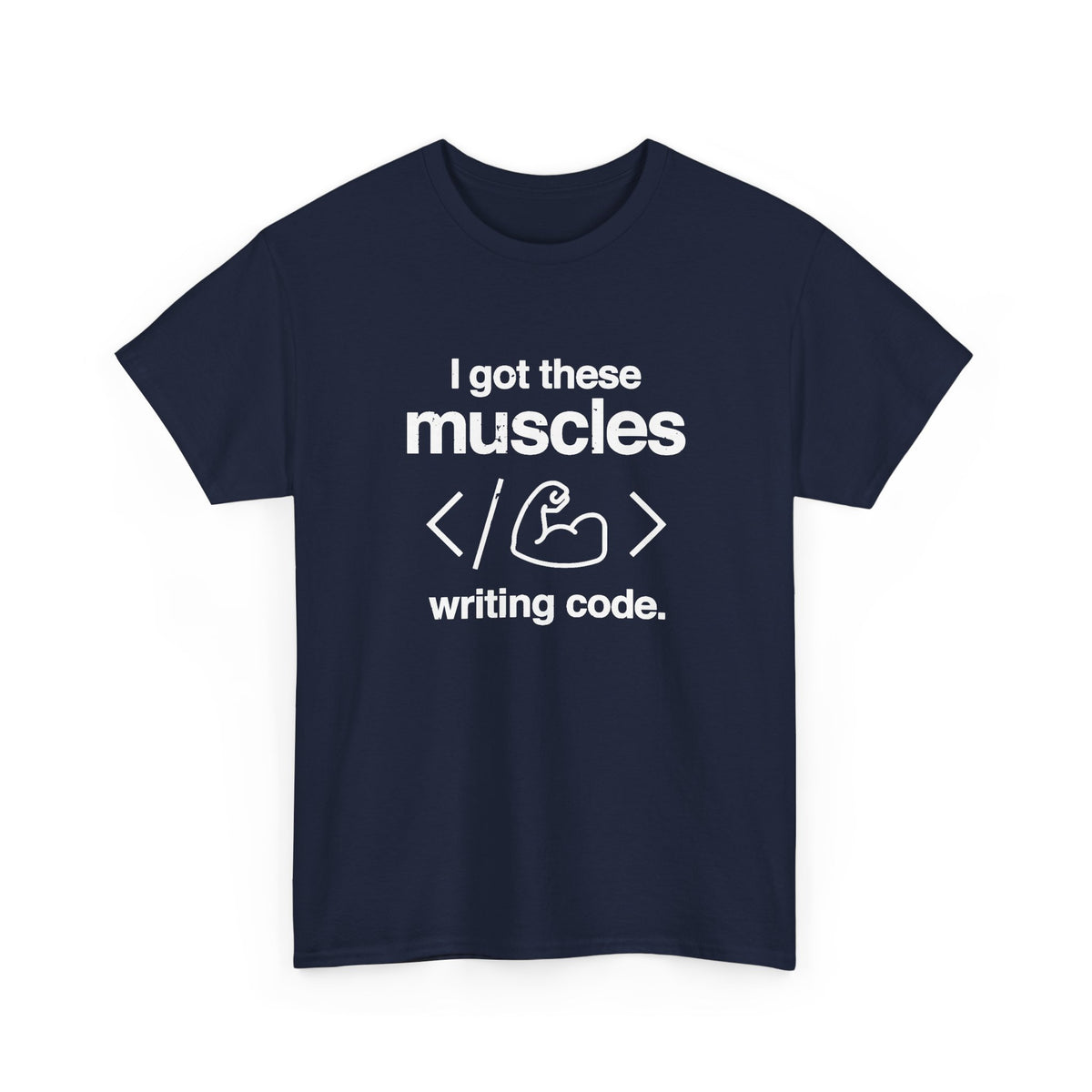 I Got These Muscles Writing Code
