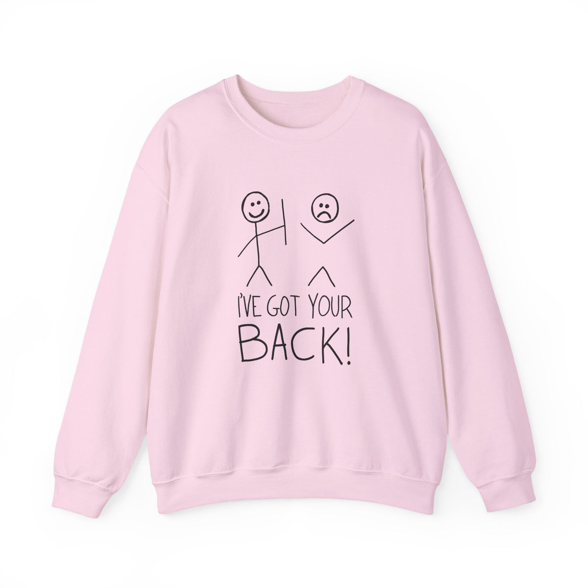 I've Got Your Back Sweatshirt