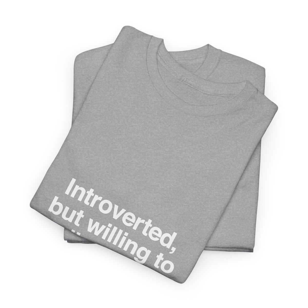 Willing To Discuss