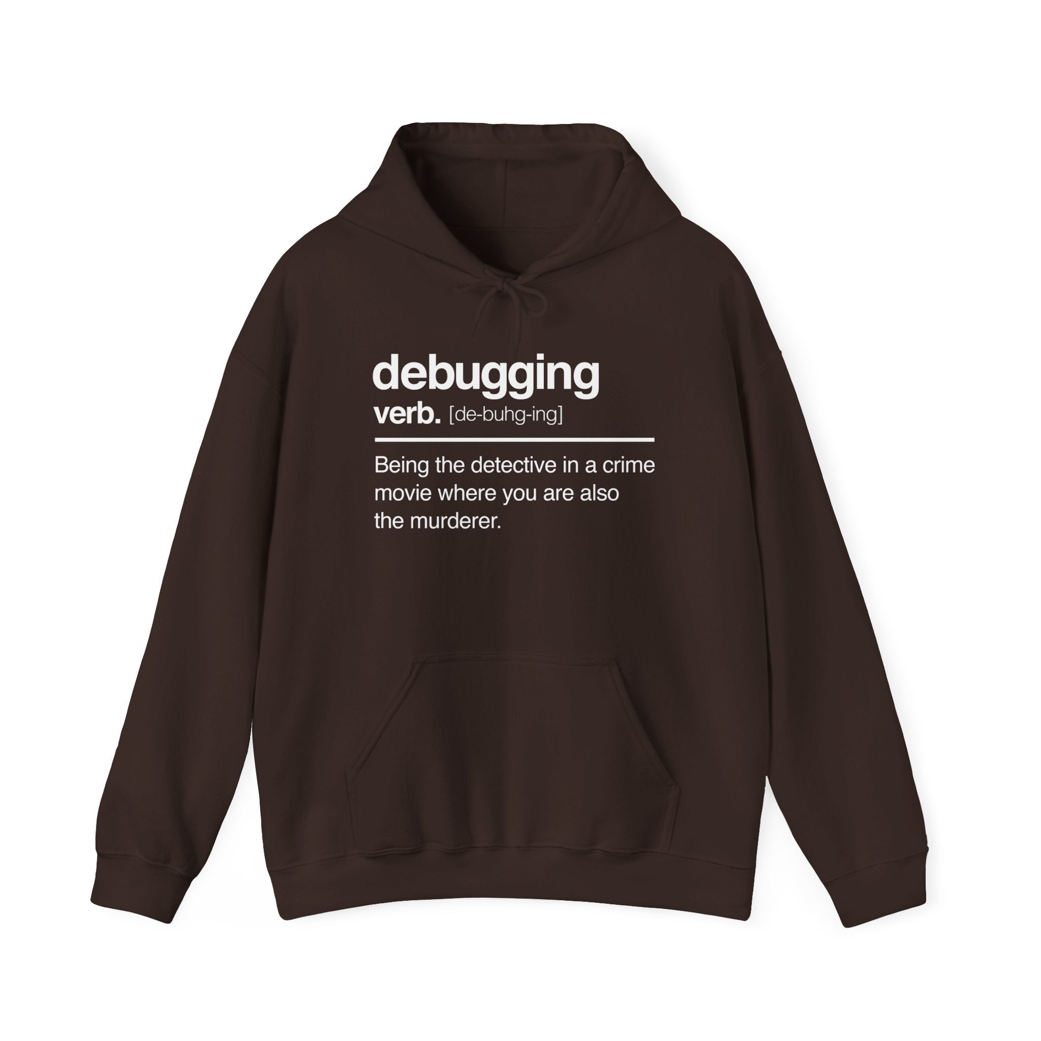 Debugging Verb - Nerd Hoodie - It Hoodie - Unisex Hooded Sweatshirt
