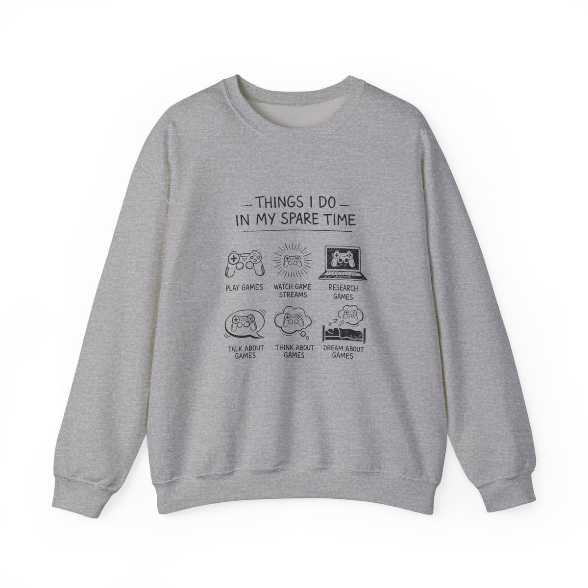 Things I Do In My Spare Time Sweatshirt