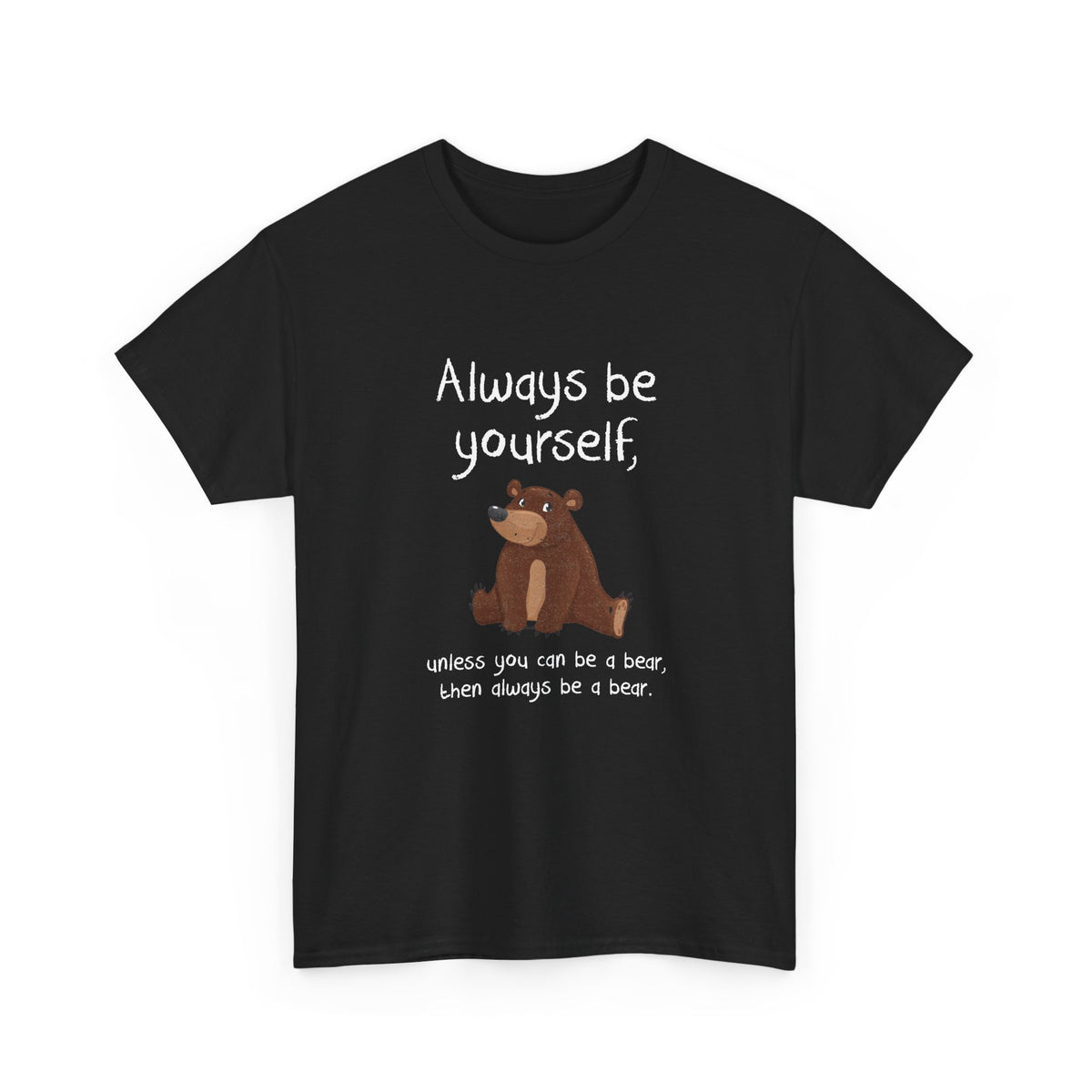 Always Be A Bear