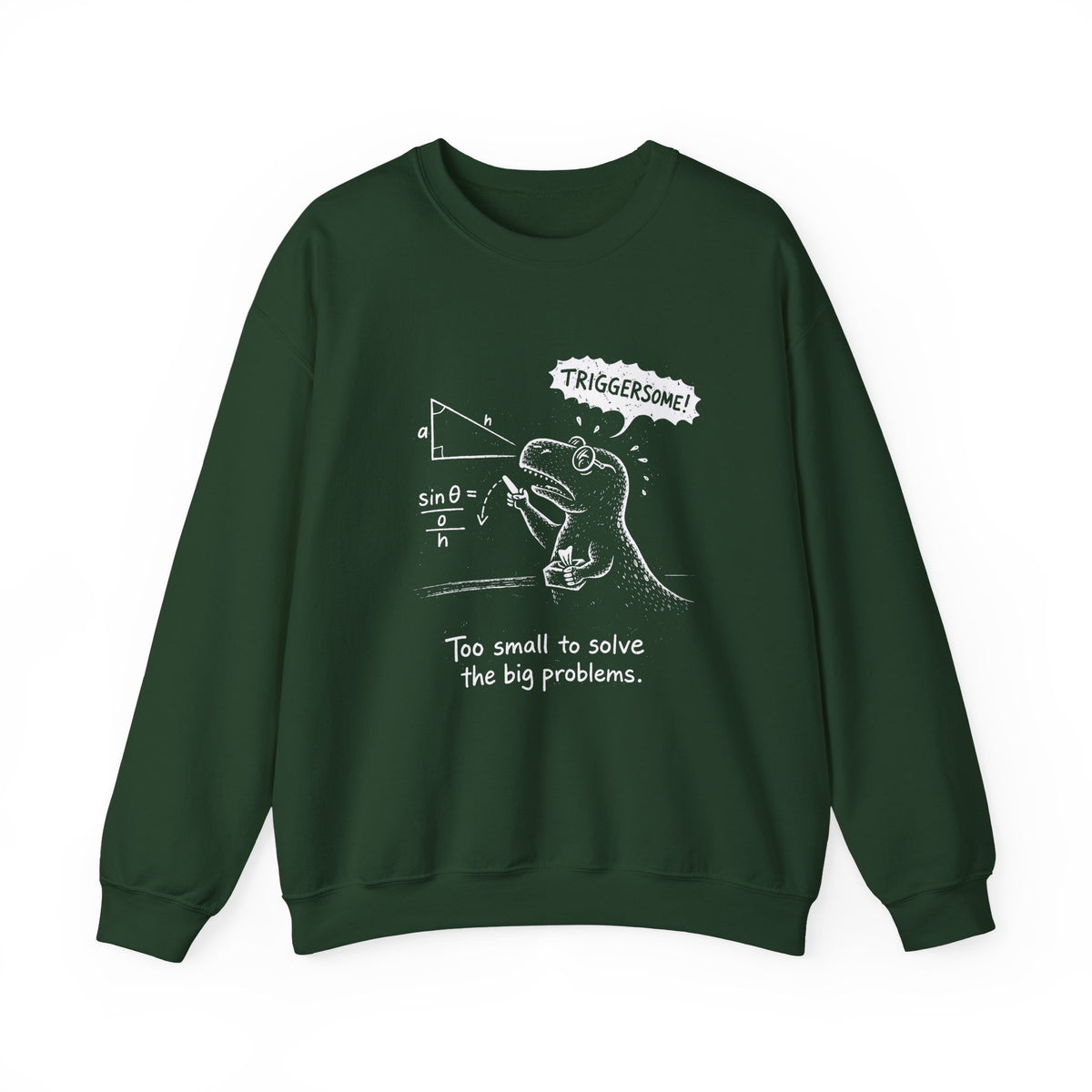 Triggersome Sweatshirt