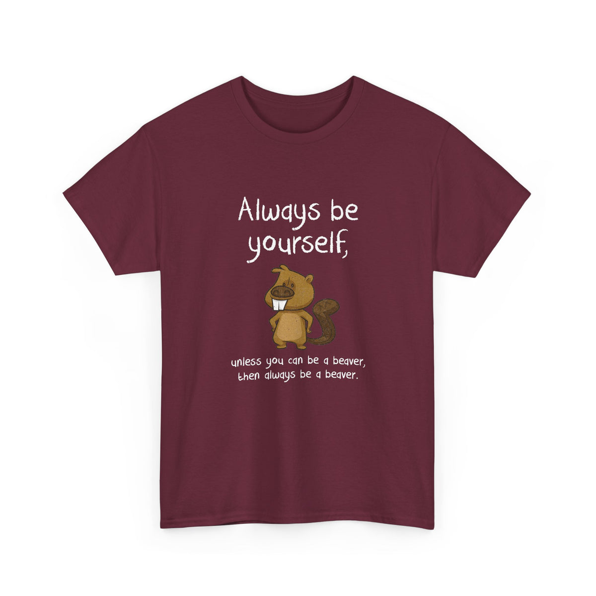 Always Be A Beaver