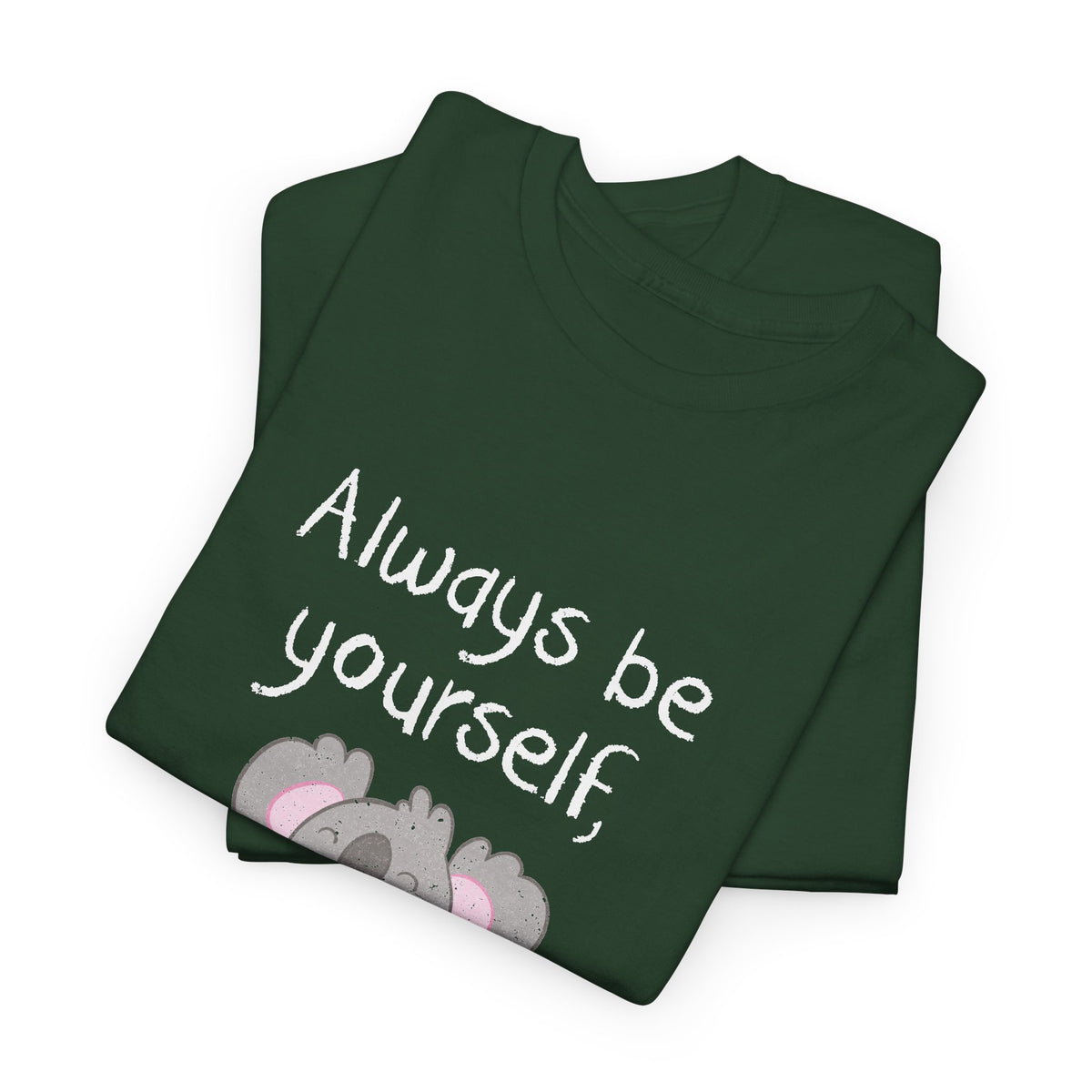 Always Be A Koala