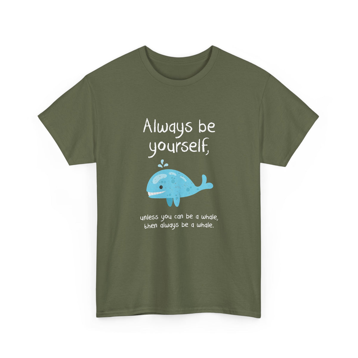 Always Be A Whale