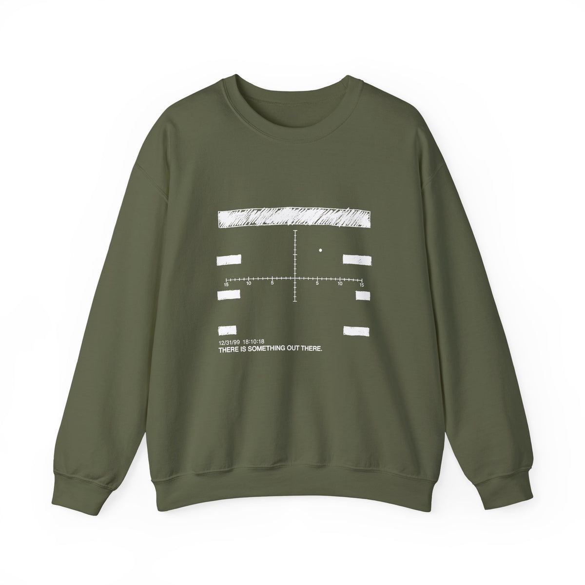 There Is Something Out There Sweatshirt