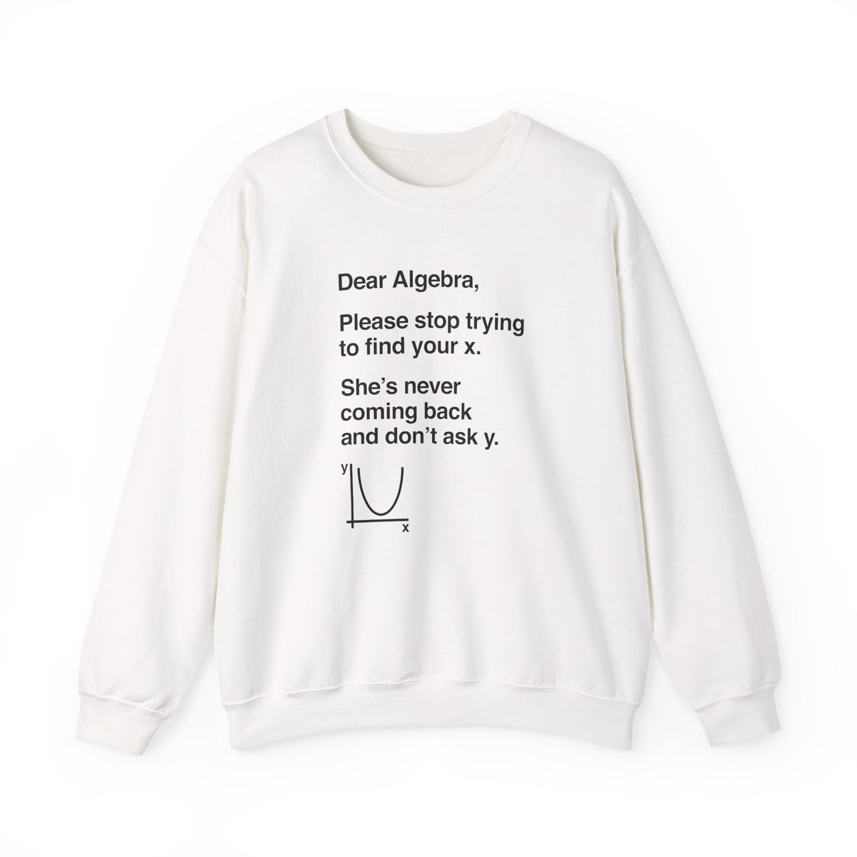 Dear Algebra Sweatshirt