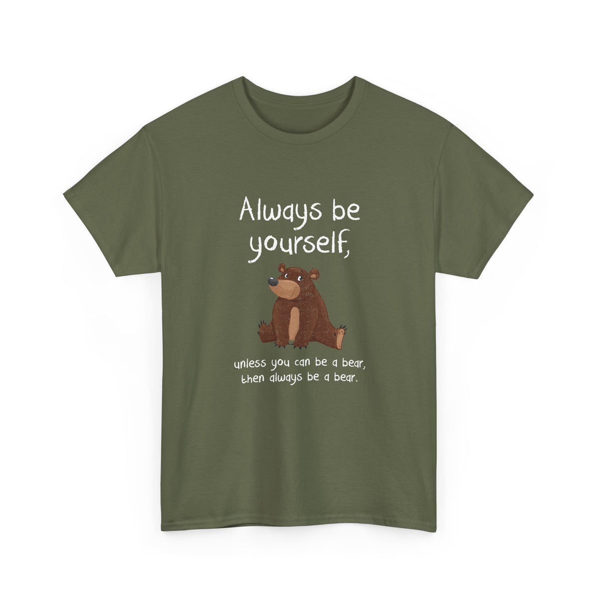 Always Be A Bear