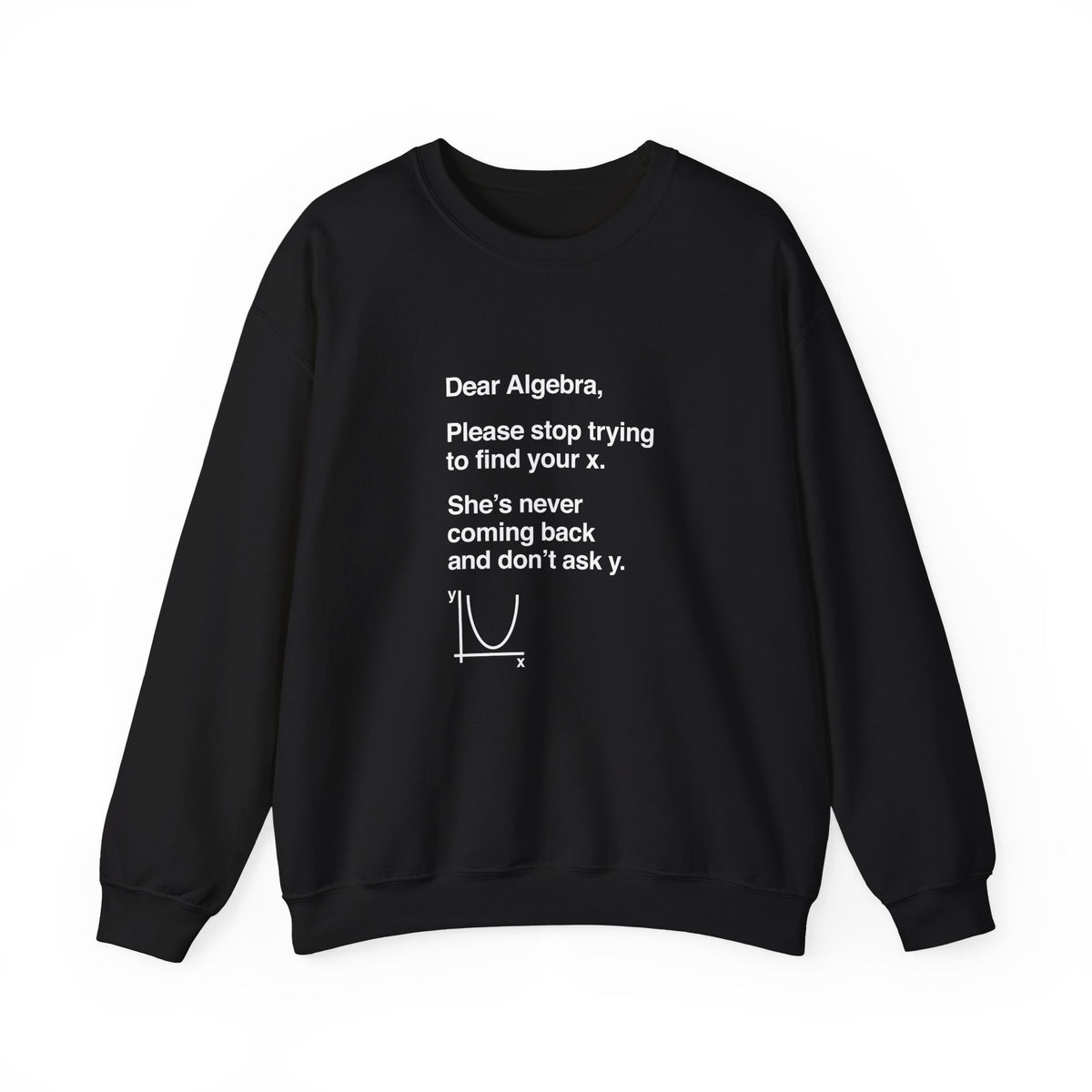Dear Algebra Sweatshirt