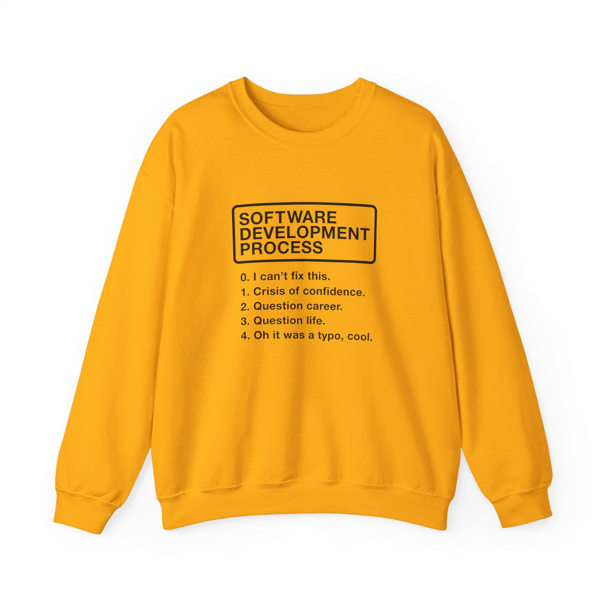 Software Development Process Sweatshirt