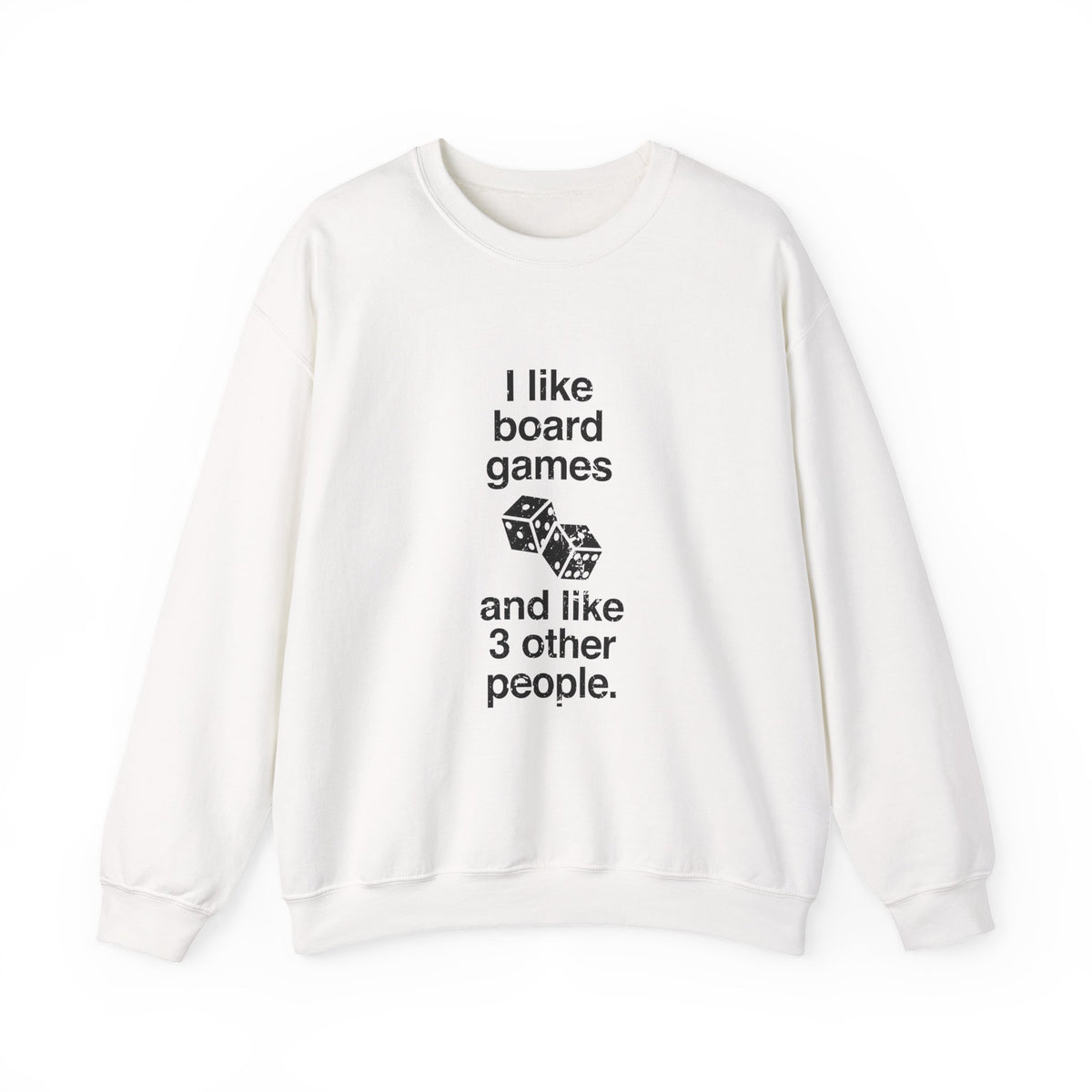 And Three Other People Sweatshirt
