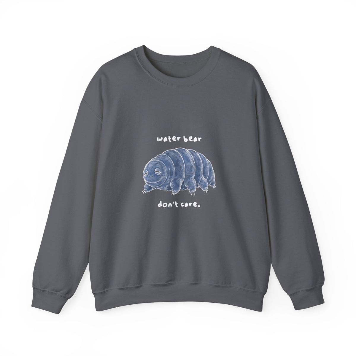Water Bear Don't Care Sweatshirt